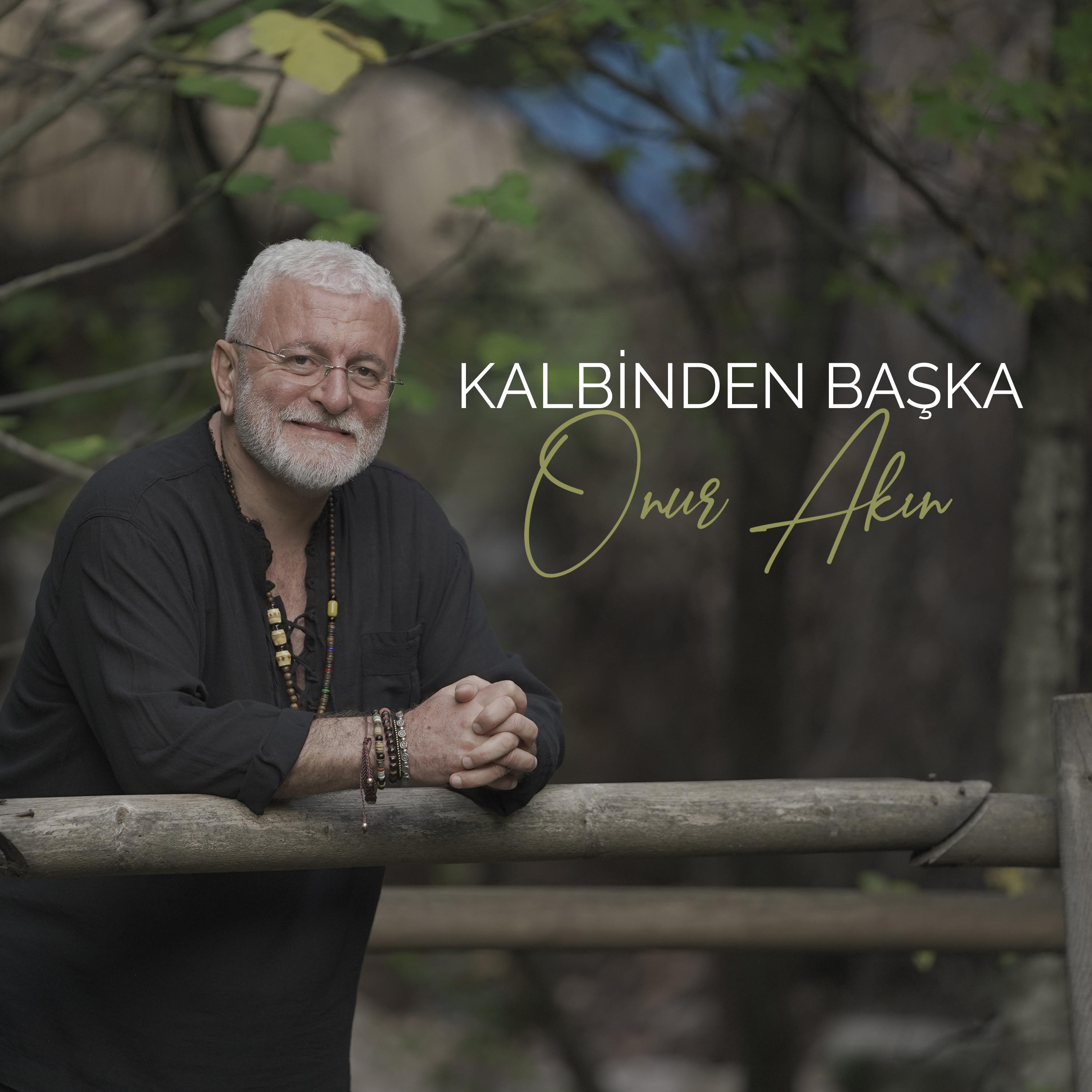 Постер альбома Kalbinden Başka