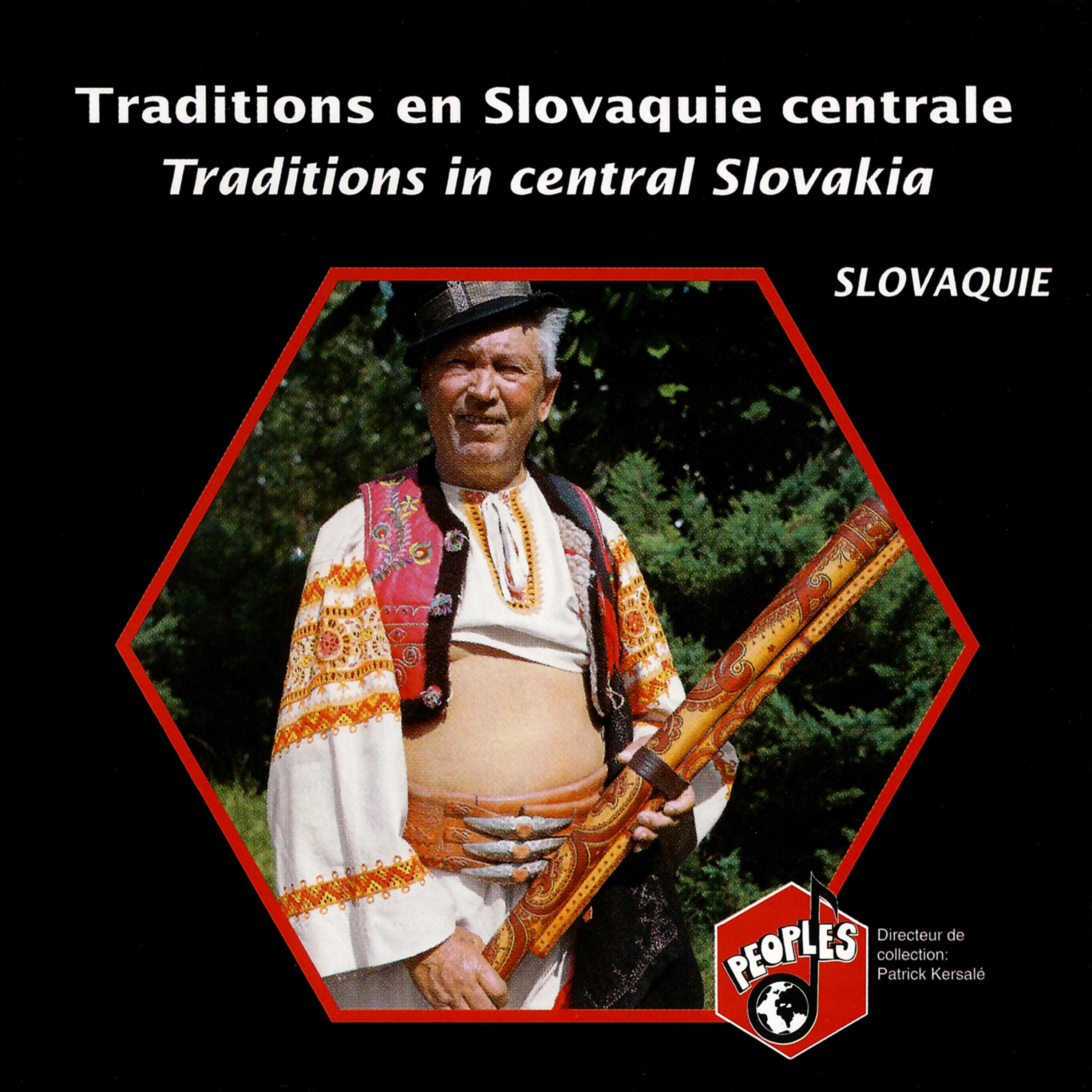 Постер альбома Slovaquie: Traditions en Slovaquie centrale (Slovakia: Traditions in Central Slovakia)