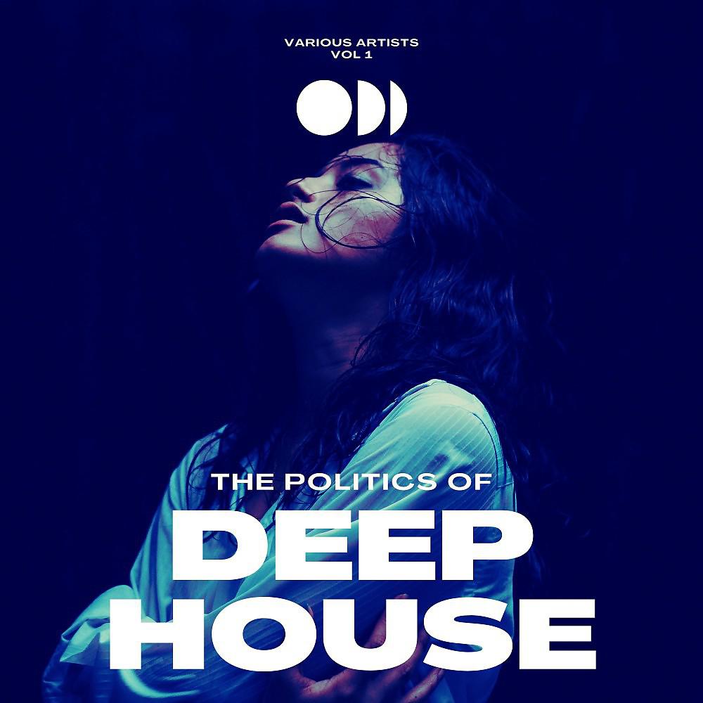 Постер альбома The Politics of Deep-House, Vol. 1