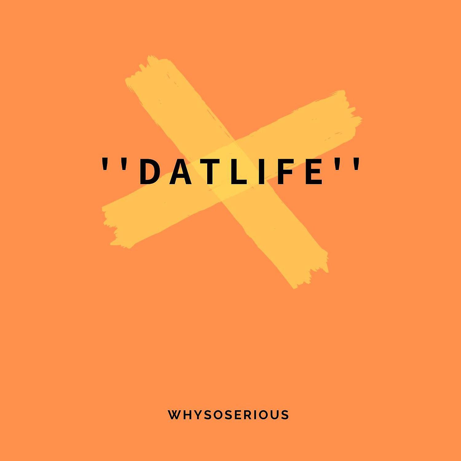 Постер альбома Datlife