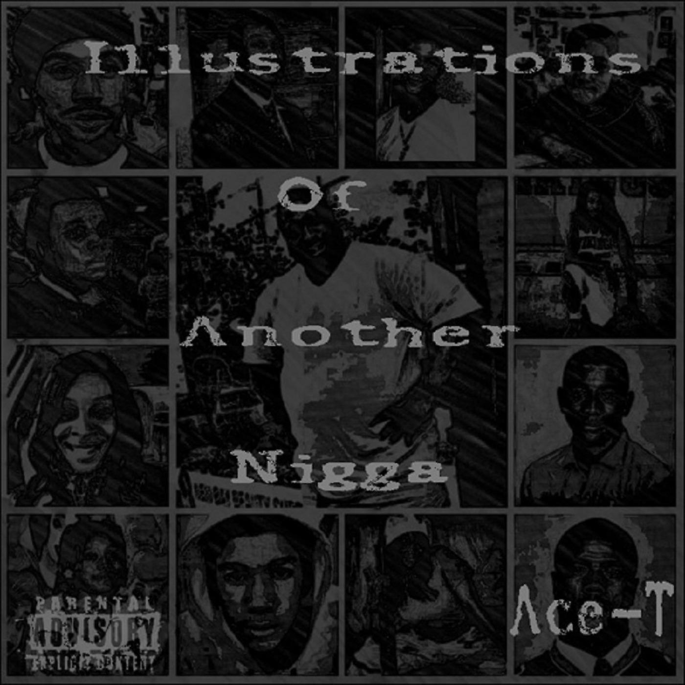 Постер альбома Illustrations of Another Nigga