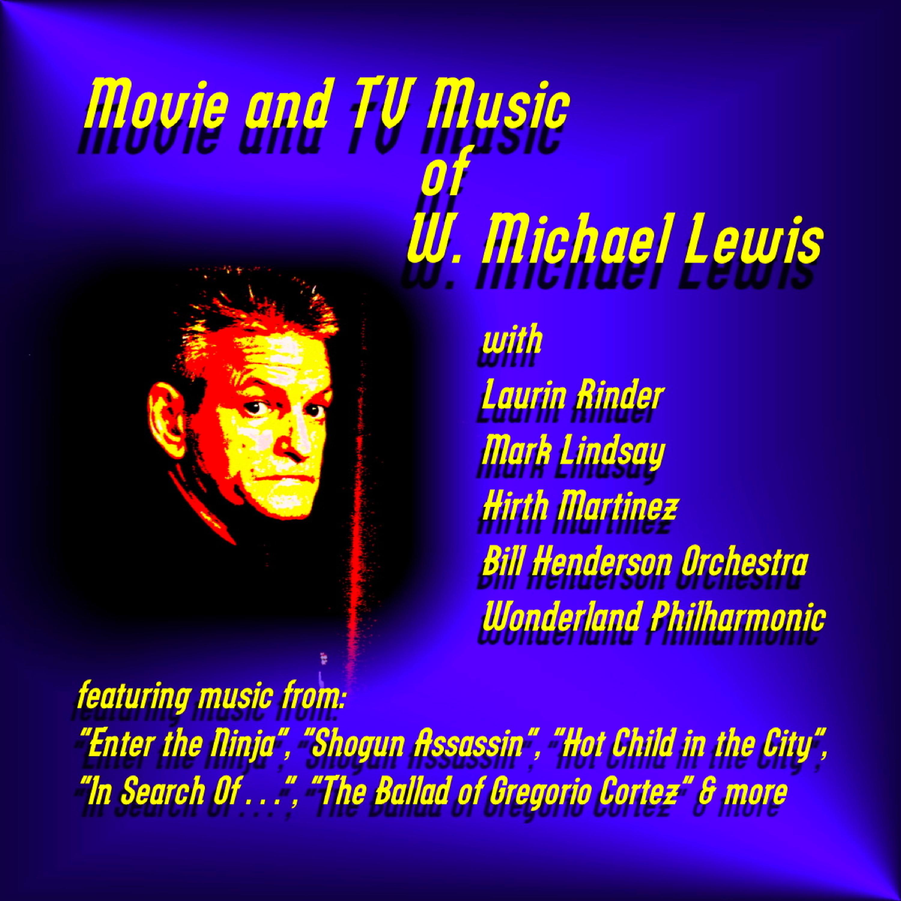 Постер альбома Movie and T V Music of W. Michael Lewis