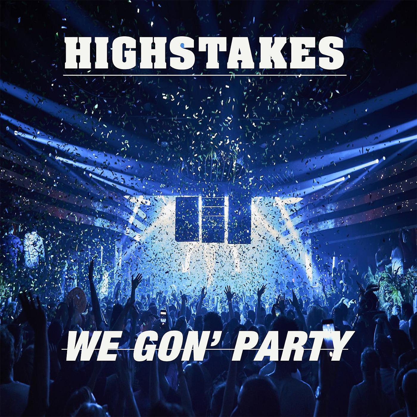 Постер альбома We Gon' party