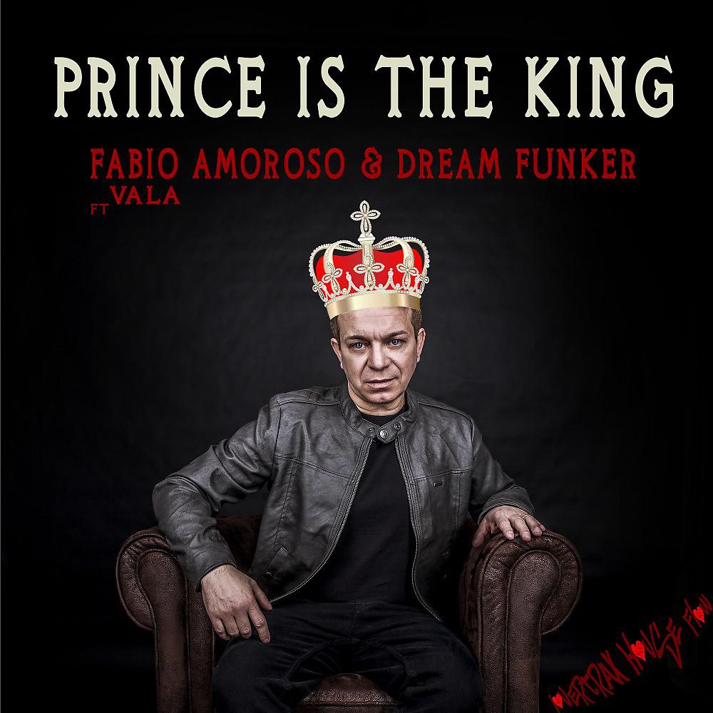 Постер альбома Prince Is the King
