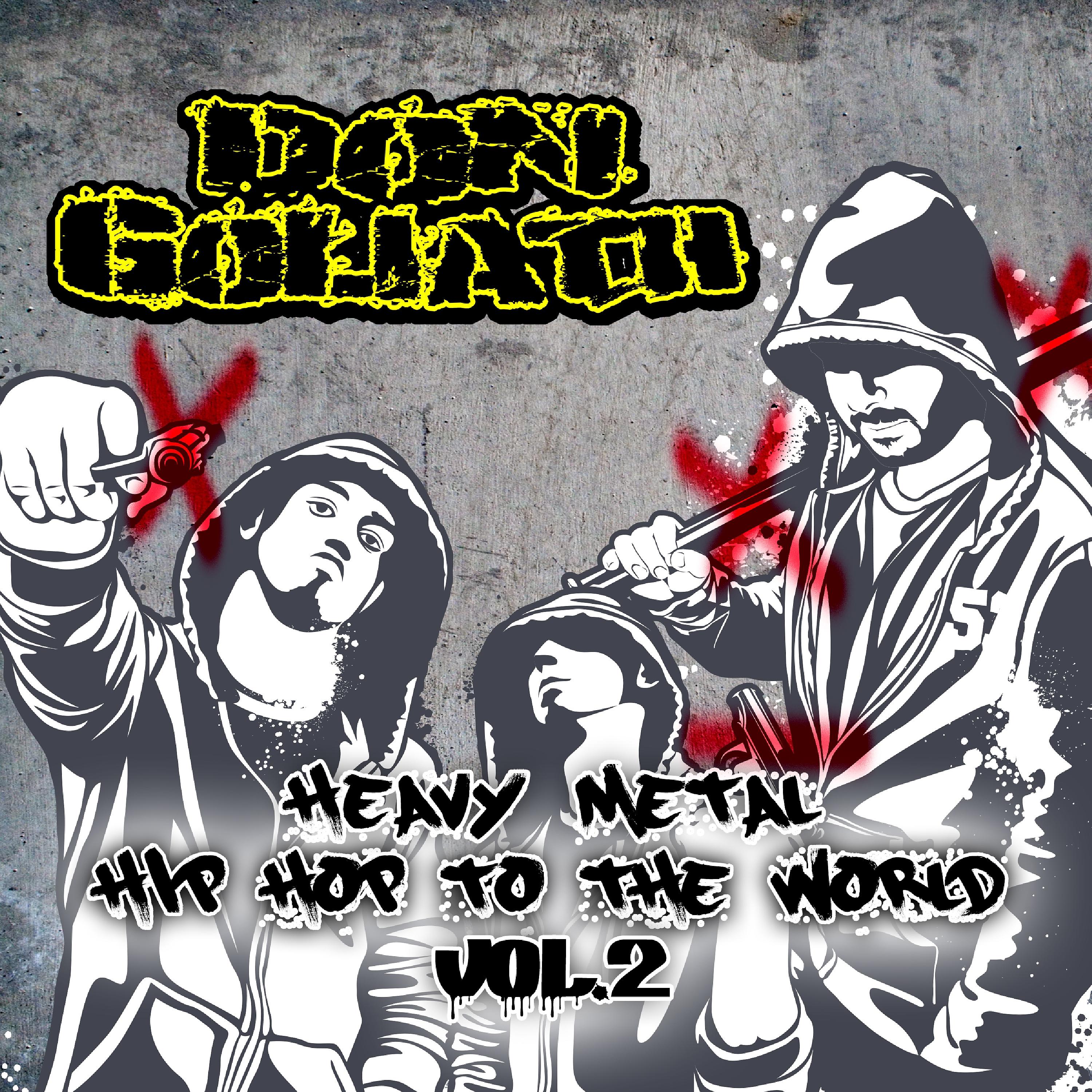 Постер альбома Heavy Metal Hip Hop to the World, Vol. 2