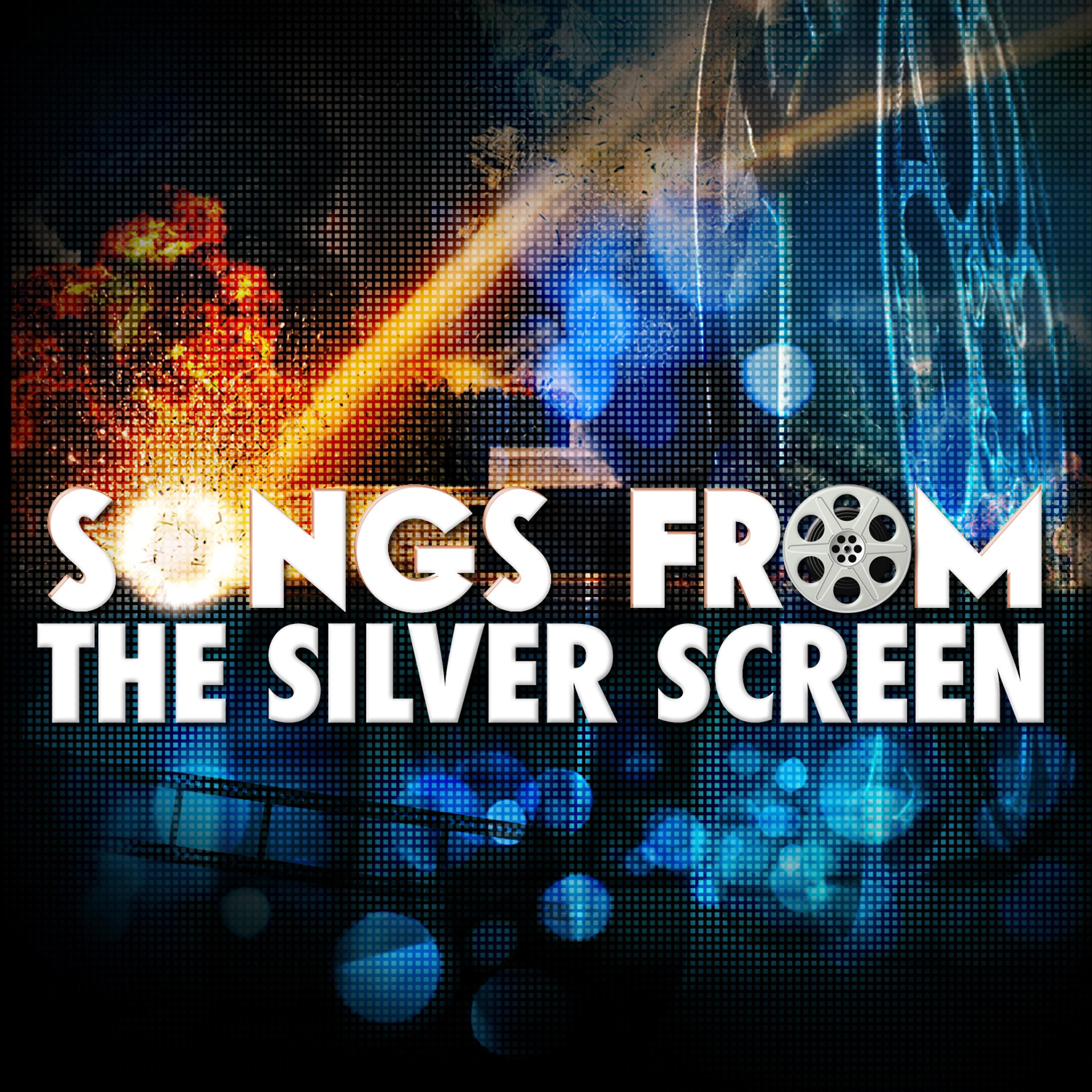Постер альбома Songs from the Silver Screen