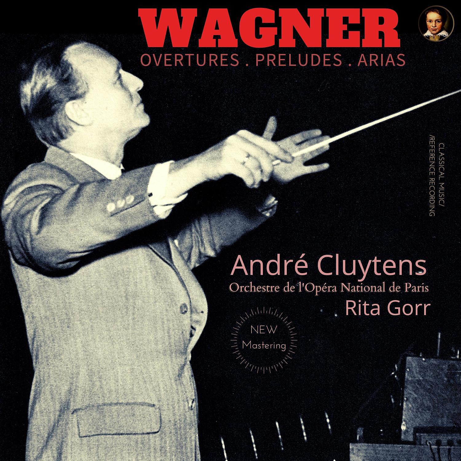 Постер альбома Wagner: Overtures, Preludes & Aria by André Cluytens