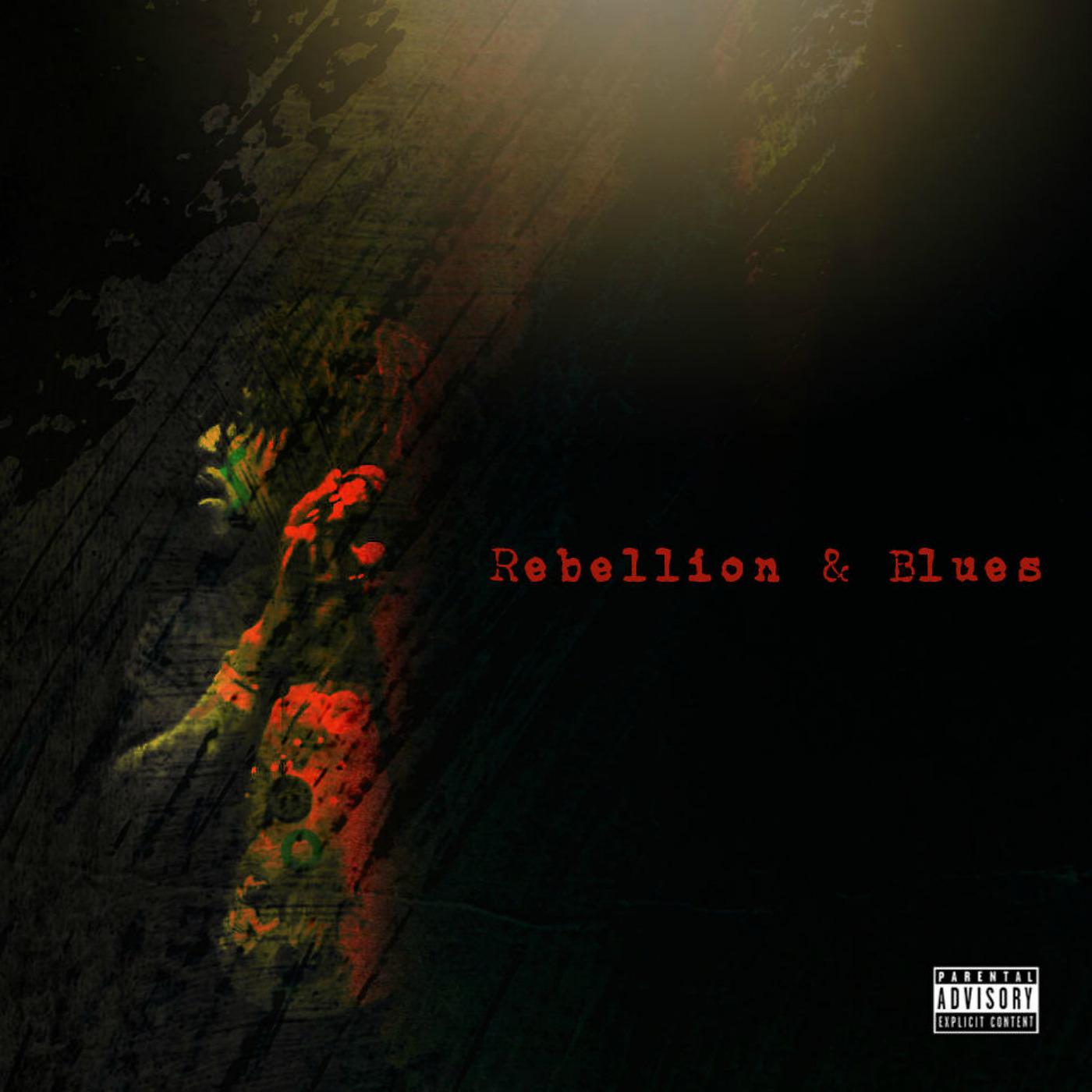 Постер альбома Rebellion & Blues