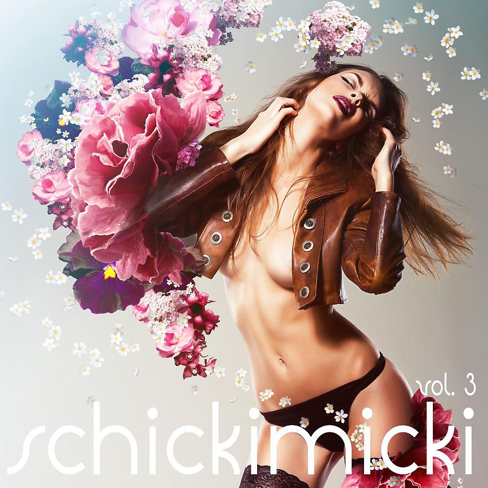 Постер альбома Schickimicki, Vol. 3