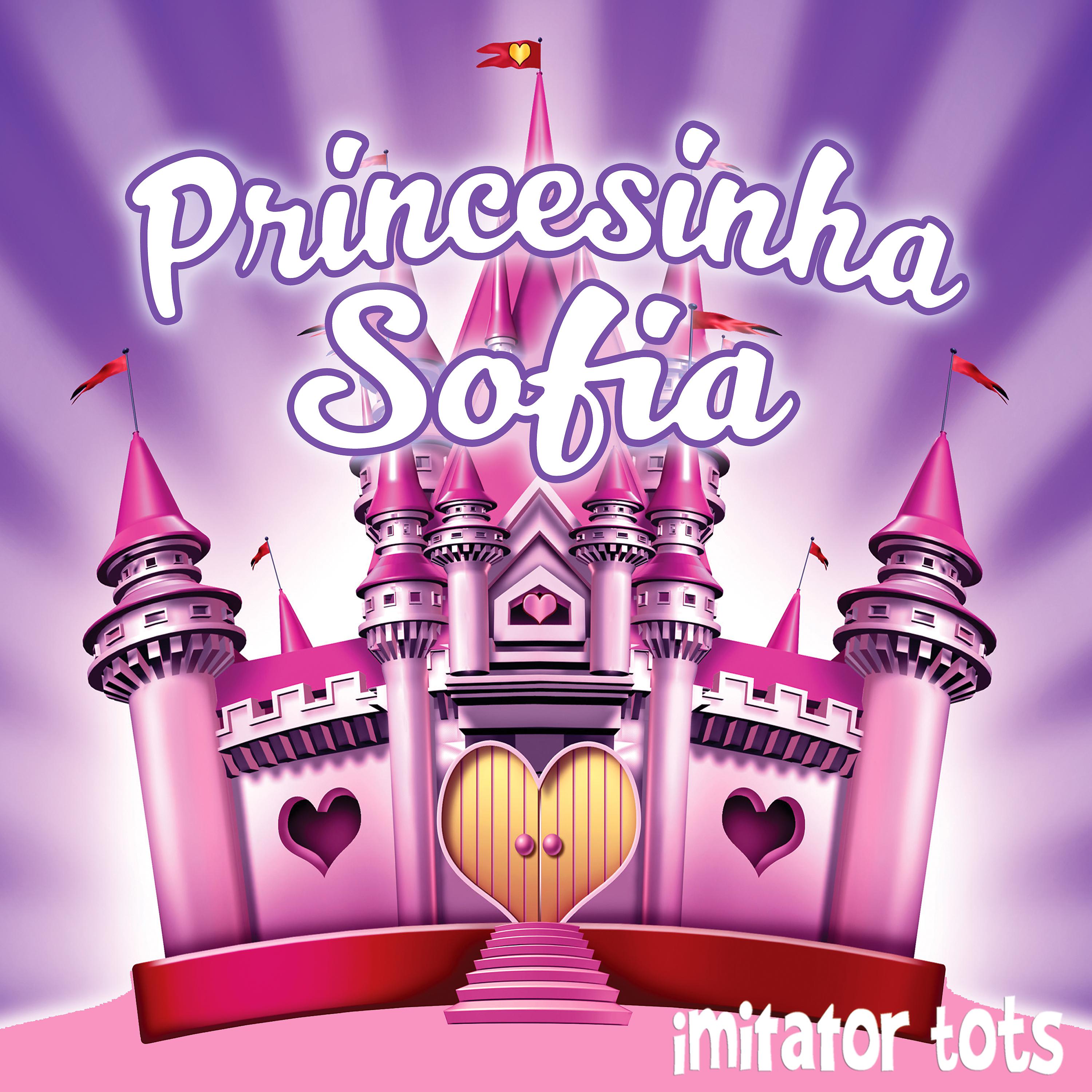 Постер альбома Princesinha Sofia