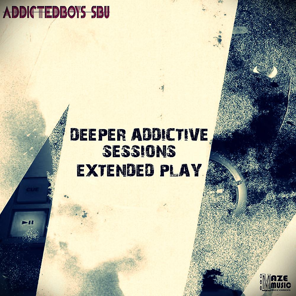 Постер альбома Deeper Addictive Sessions