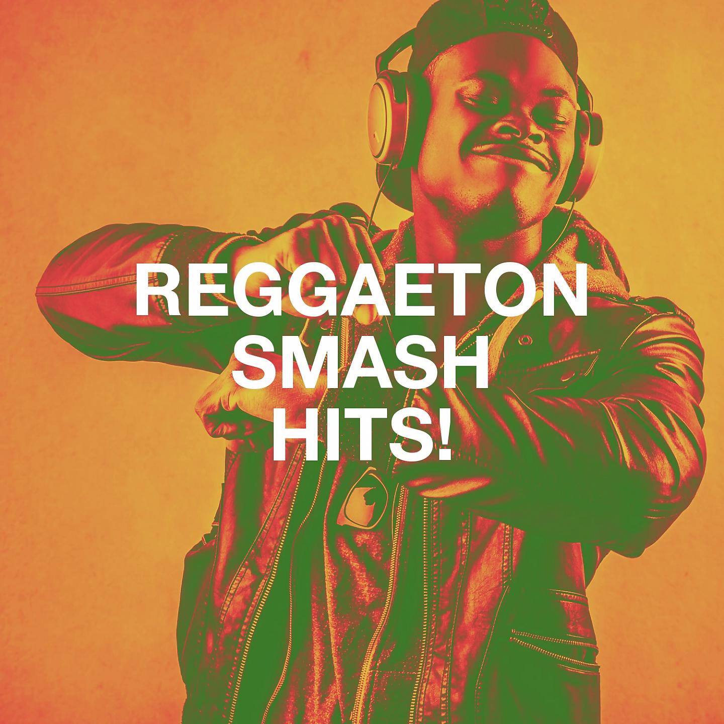 Постер альбома Reggaeton Smash Hits!