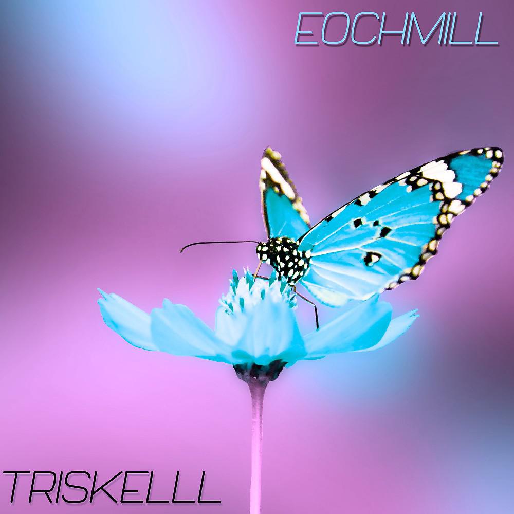 Постер альбома Eochmill