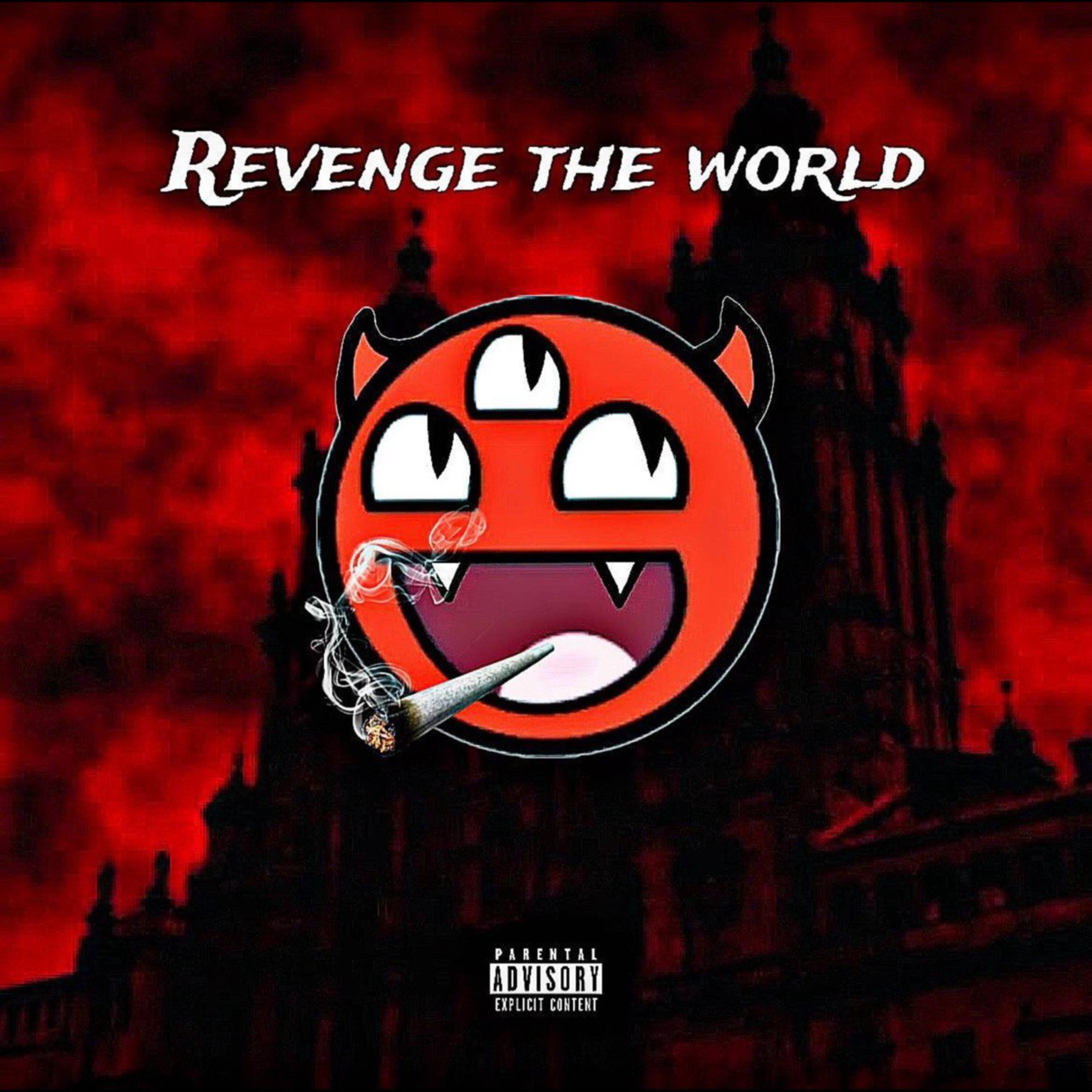 Постер альбома Revenge the World