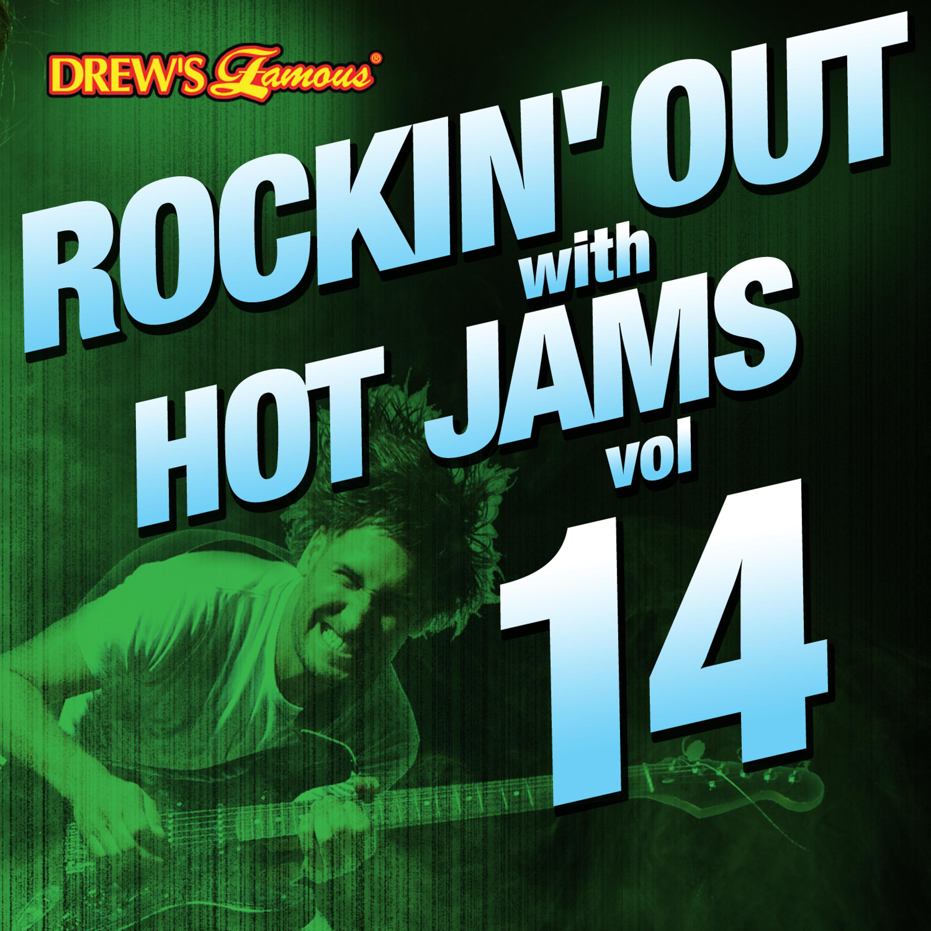 Постер альбома Rockin' out with Hot Jams, Vol. 14