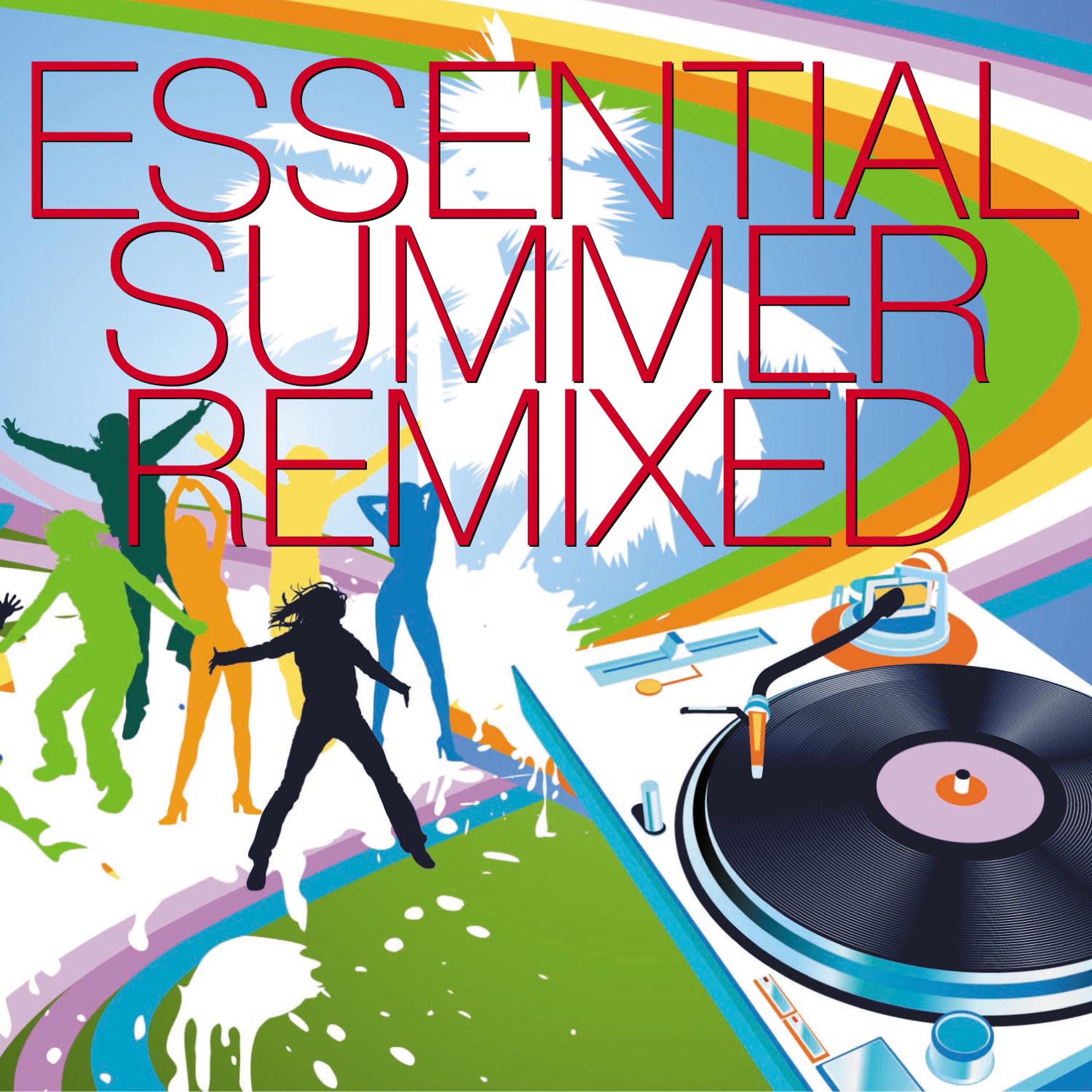Постер альбома Essential Summer Remixed