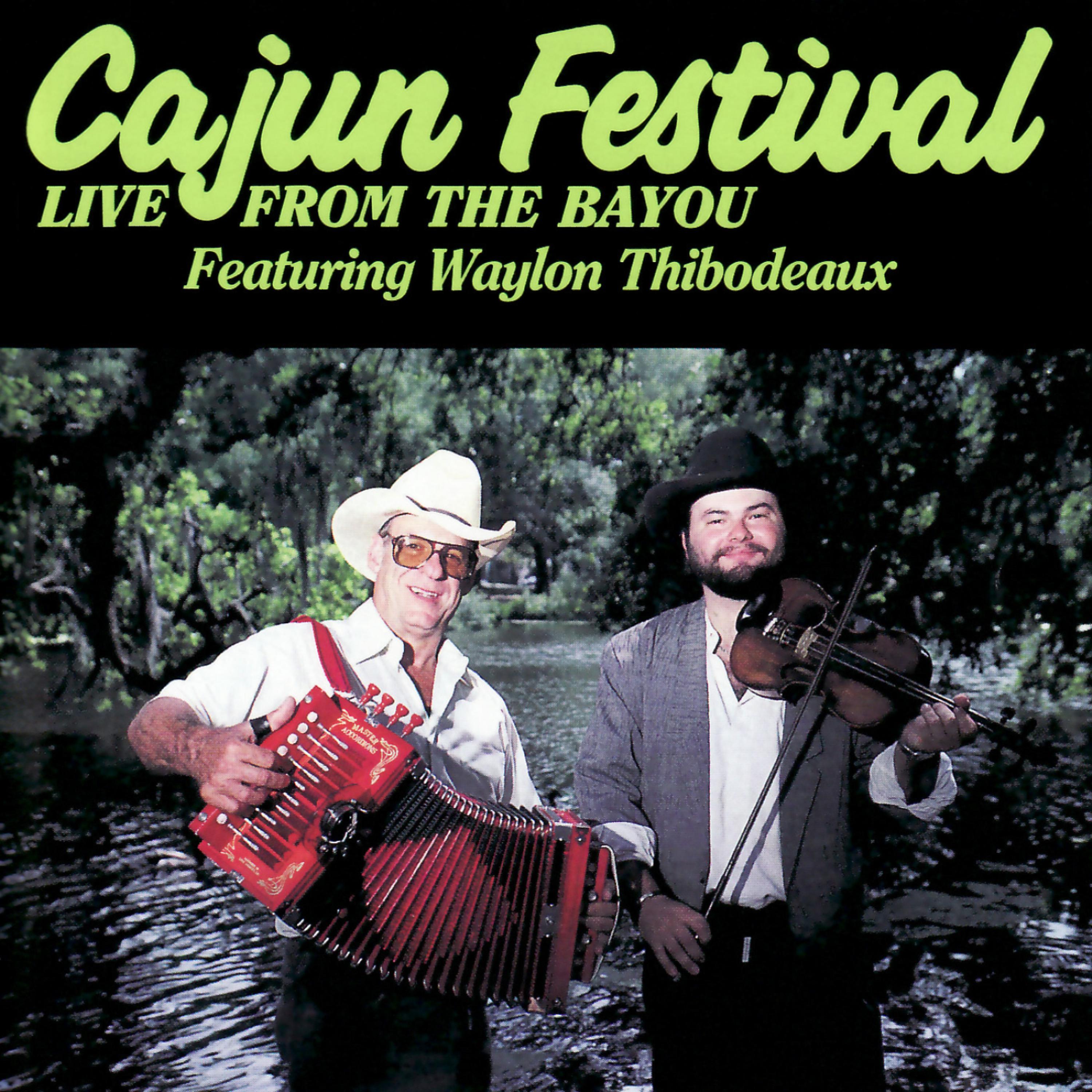 Постер альбома Cajun Festival - Live from the Bayou