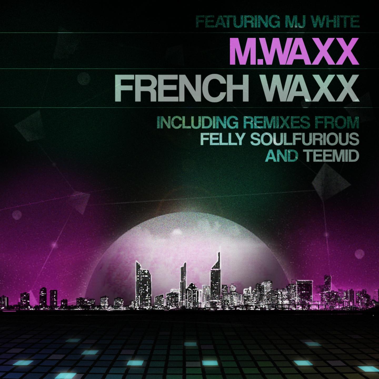 Постер альбома French Waxx