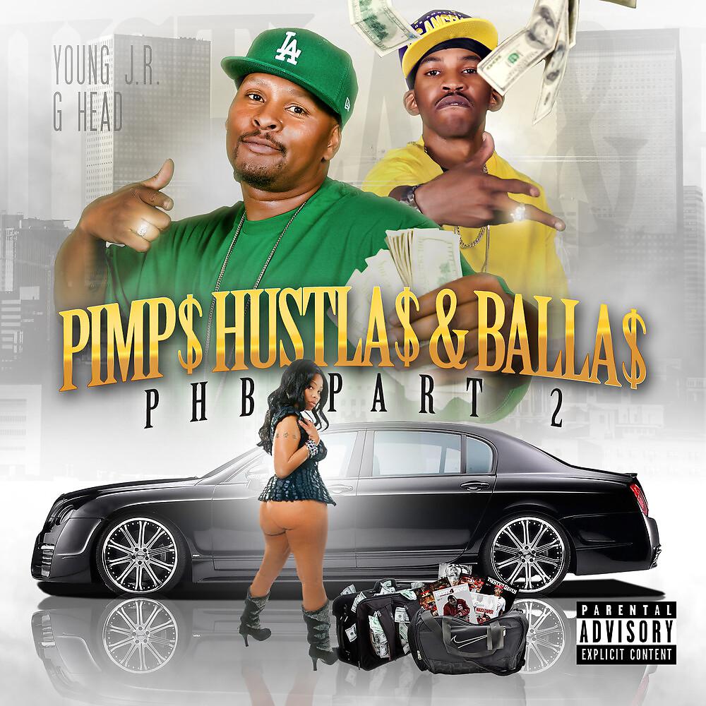 Постер альбома Pimps, Hustlas & Ballas (PHB), Pt. 2