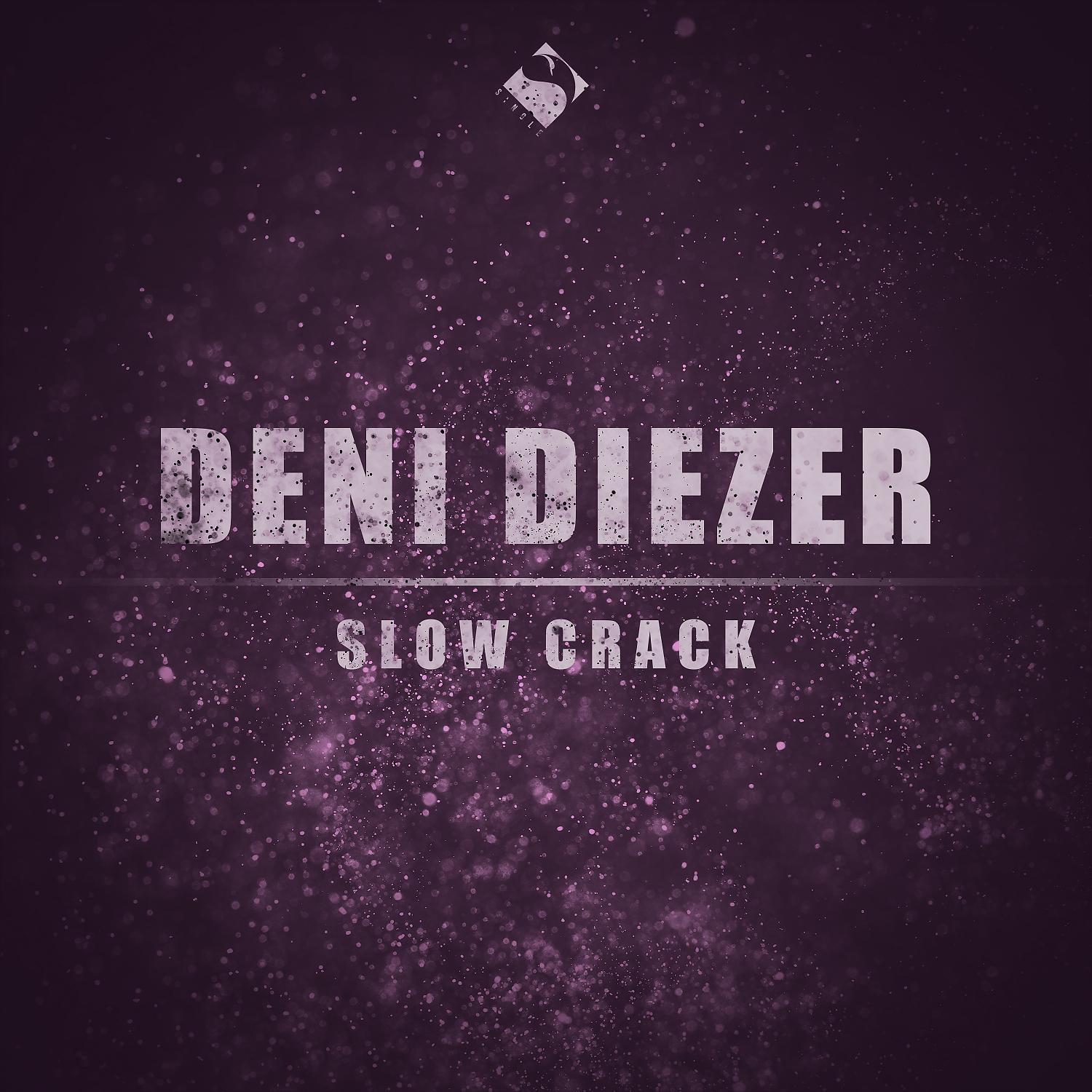 Постер альбома Slow Crack