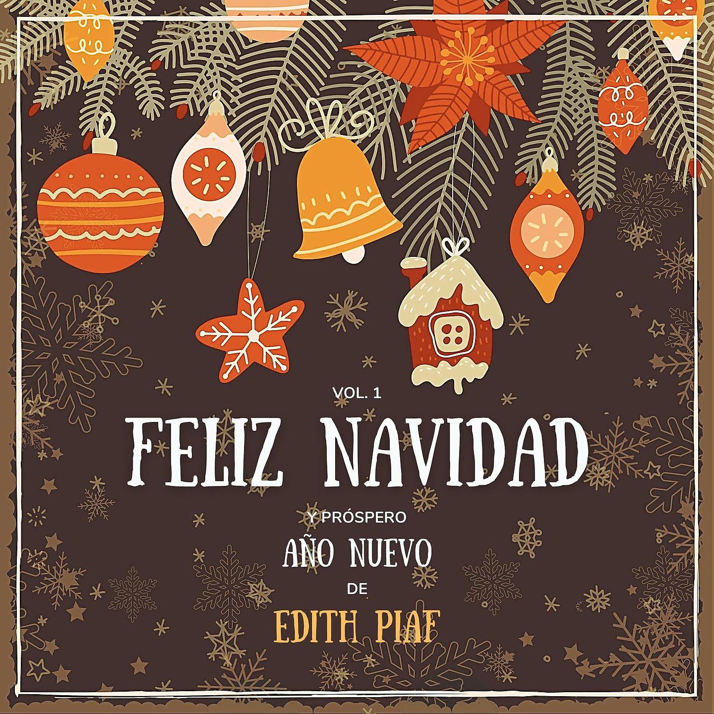 Постер альбома Feliz Navidad y próspero Año Nuevo de Edith Piaf, Vol. 1