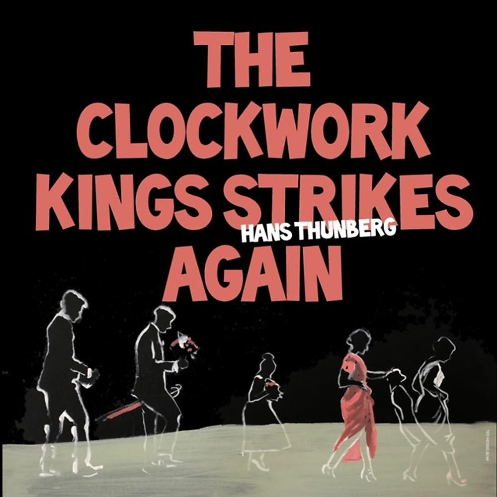 Постер альбома The Clockwork King Strikes Again