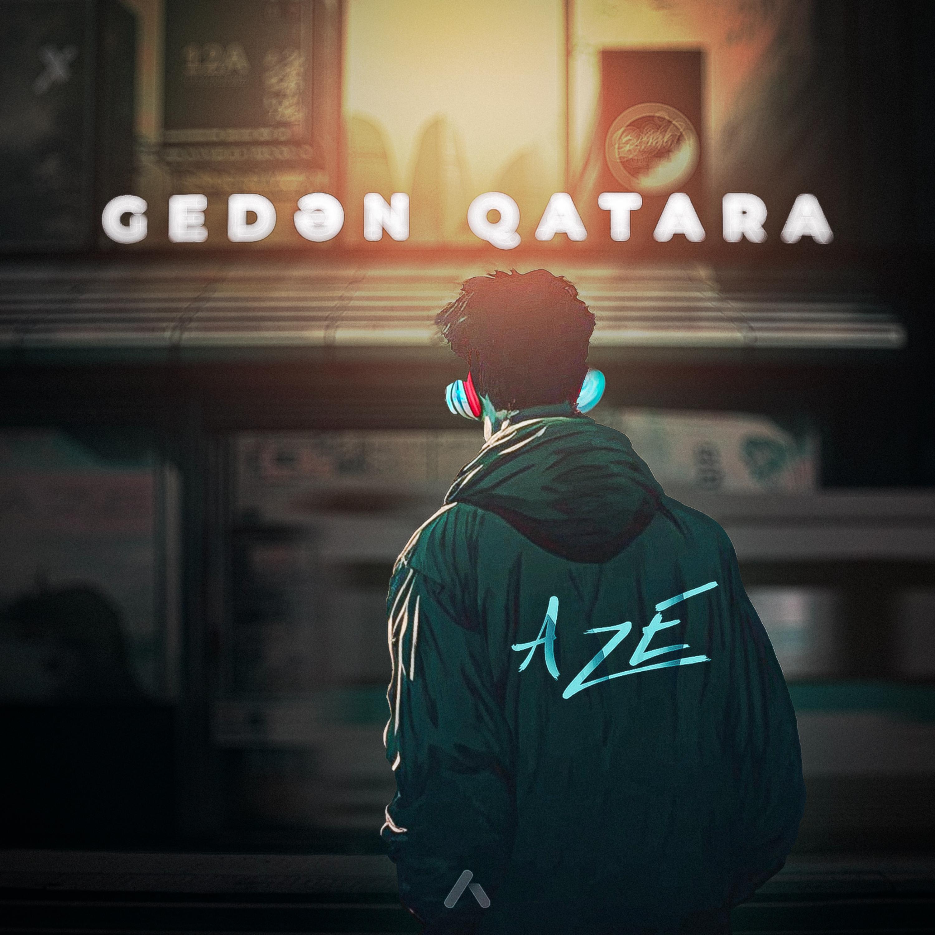 Постер альбома Gedən Qatara