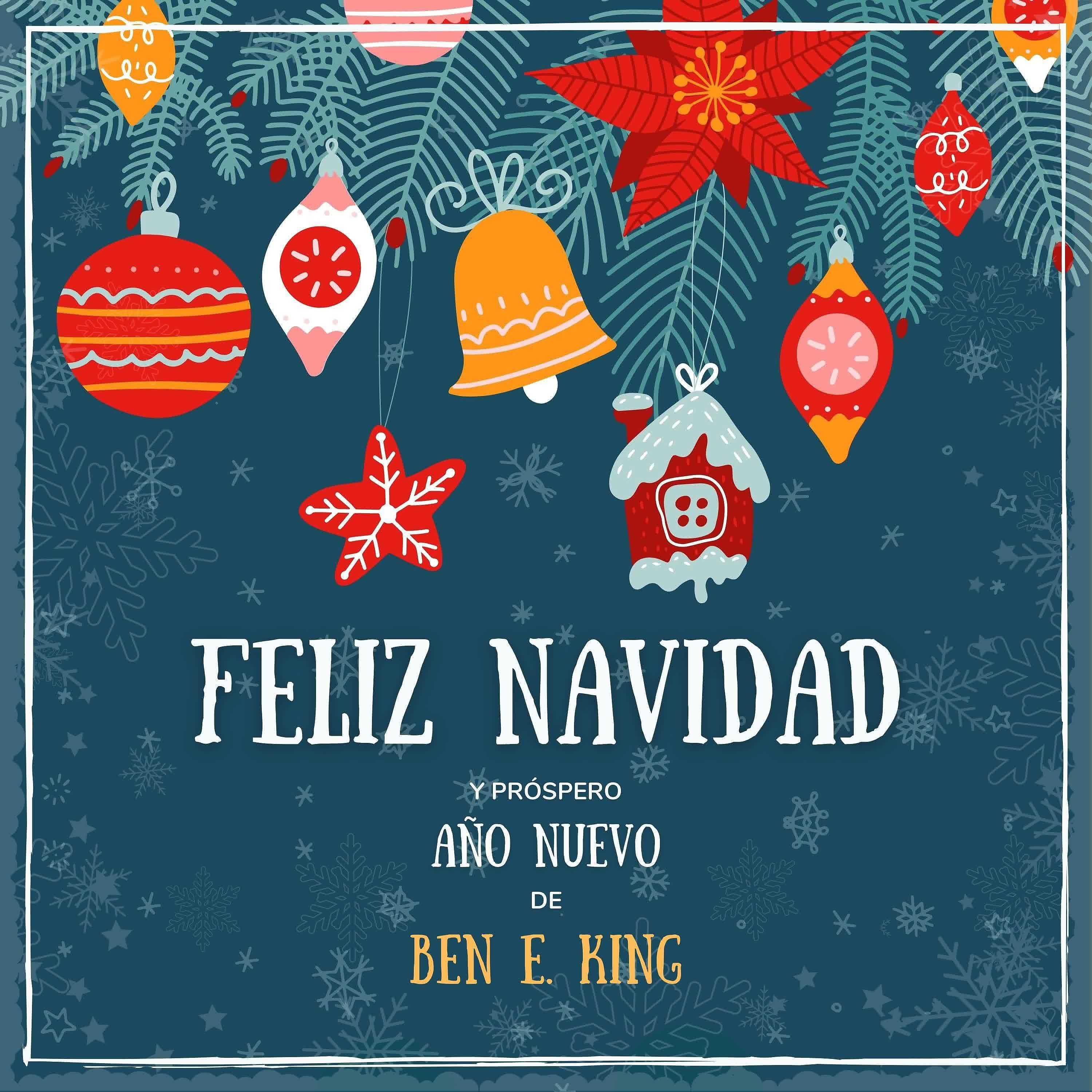 Постер альбома Feliz Navidad y próspero Año Nuevo de Ben E. King