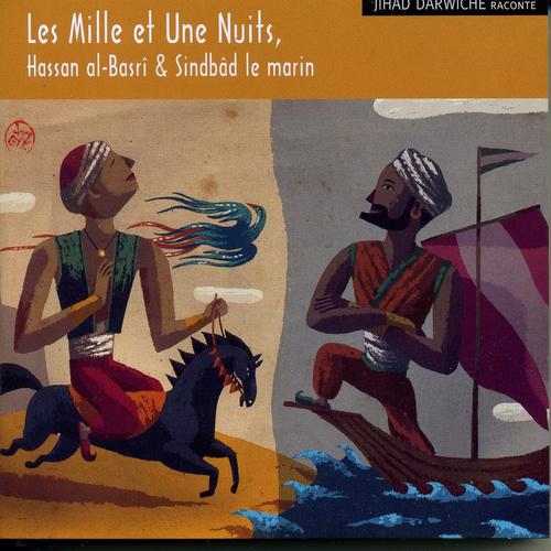 Постер альбома Les mille et une nuits, vol. 2 : La rencontre des deux Sindbâd