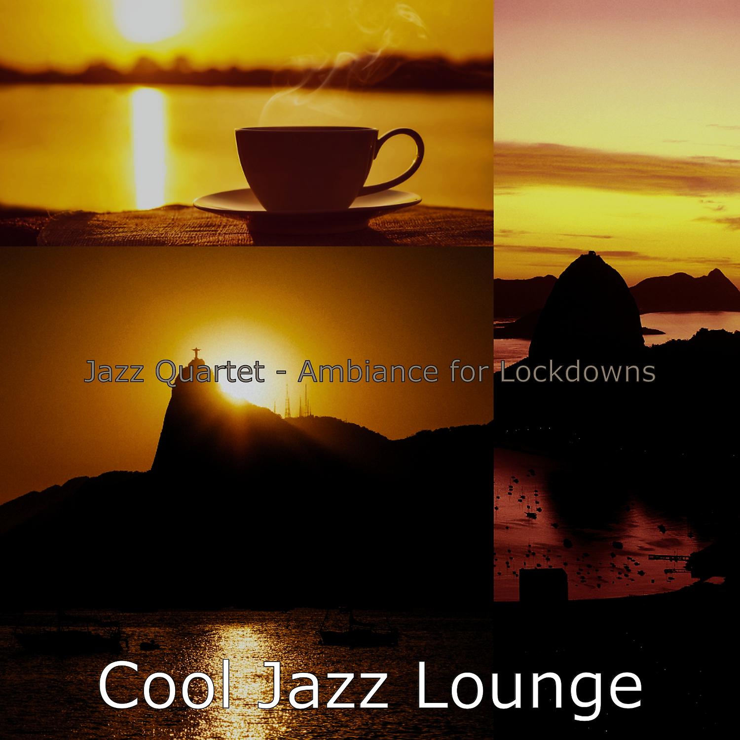 Постер альбома Jazz Quartet - Ambiance for Lockdowns