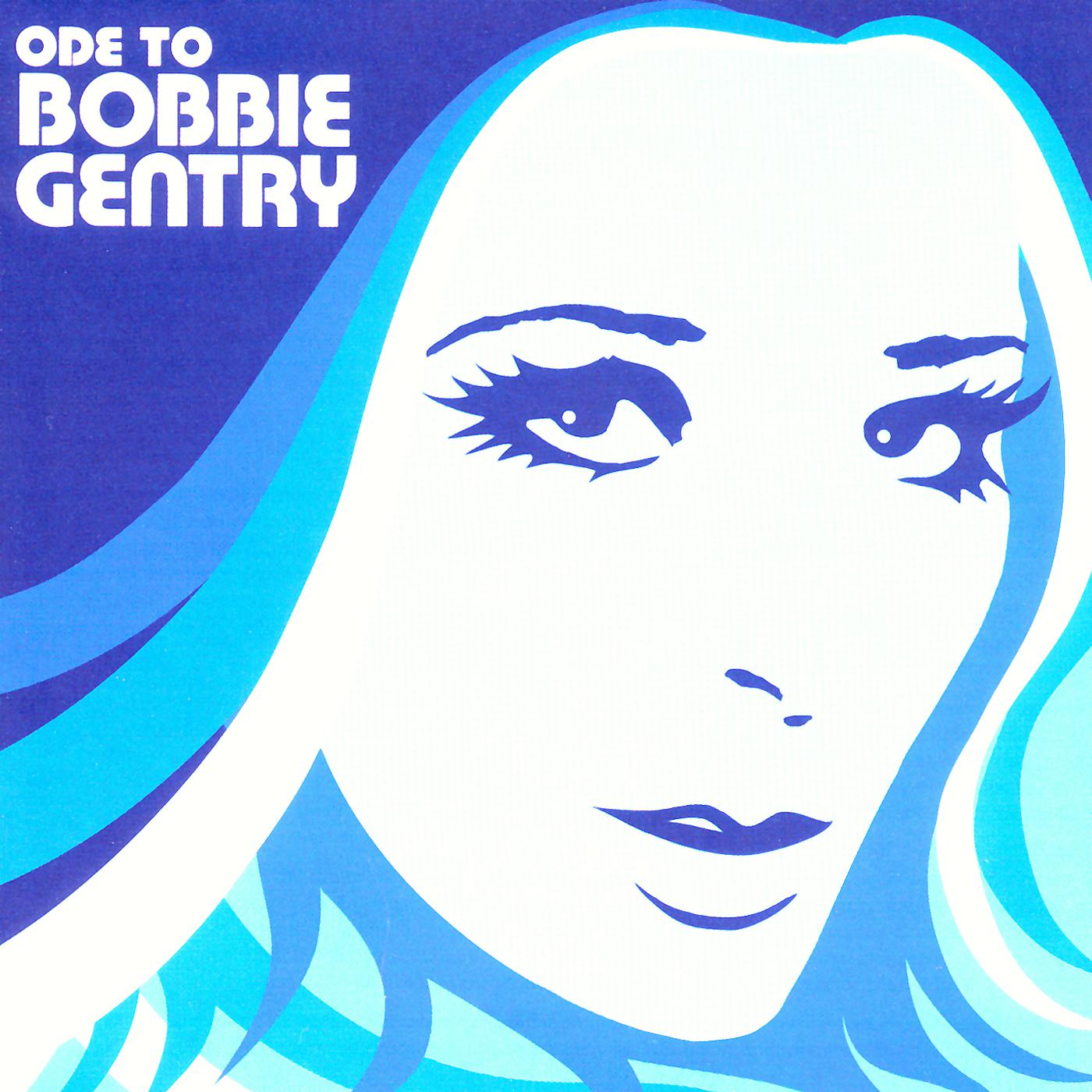 Постер альбома Ode To Bobbie Gentry... The Capitol Years