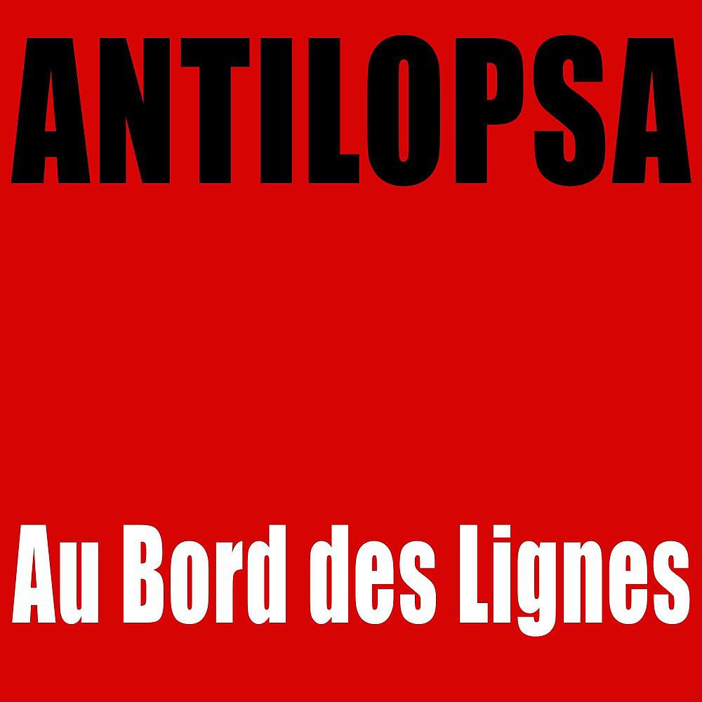Постер альбома Au bord des lignes