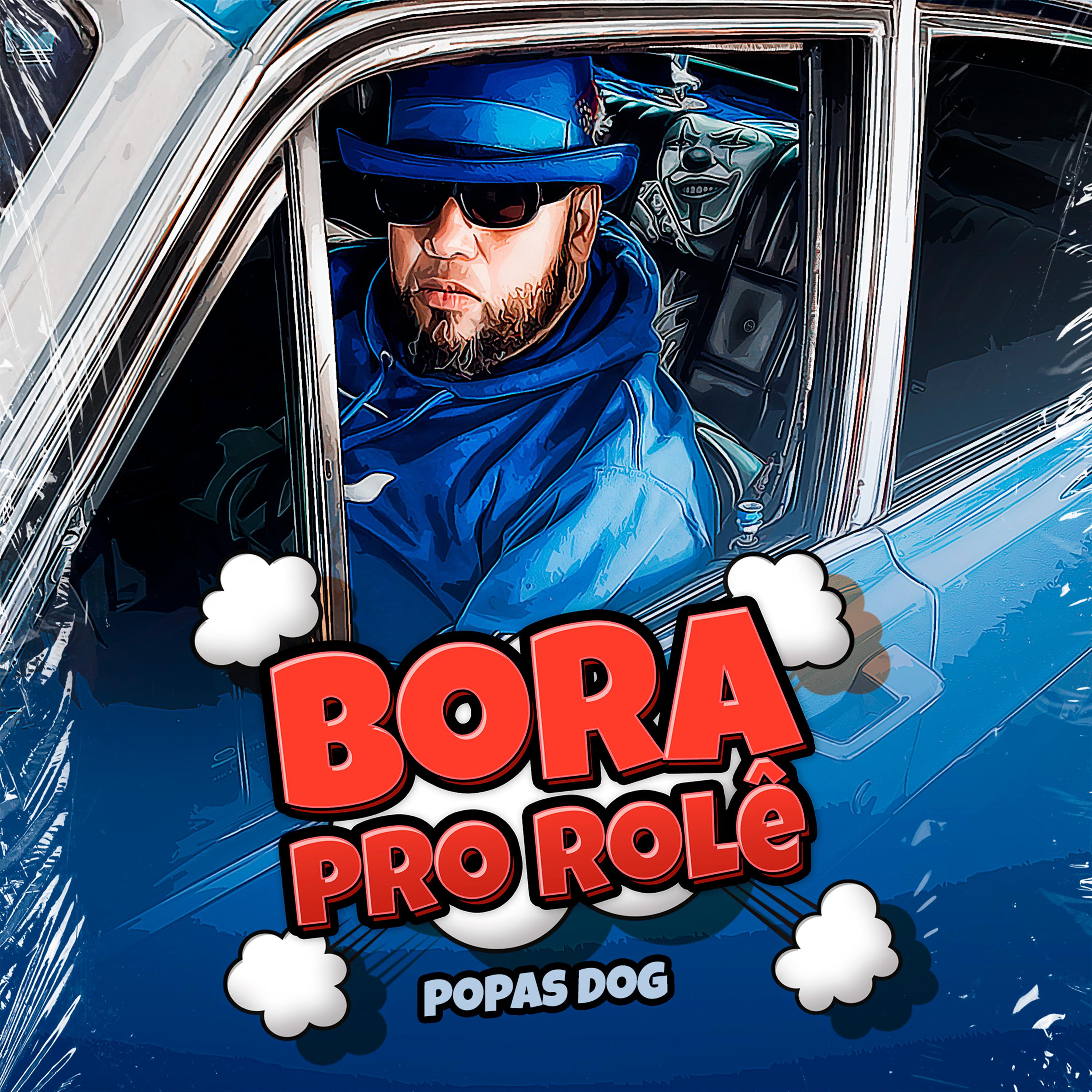Постер альбома Bora pro Rolê