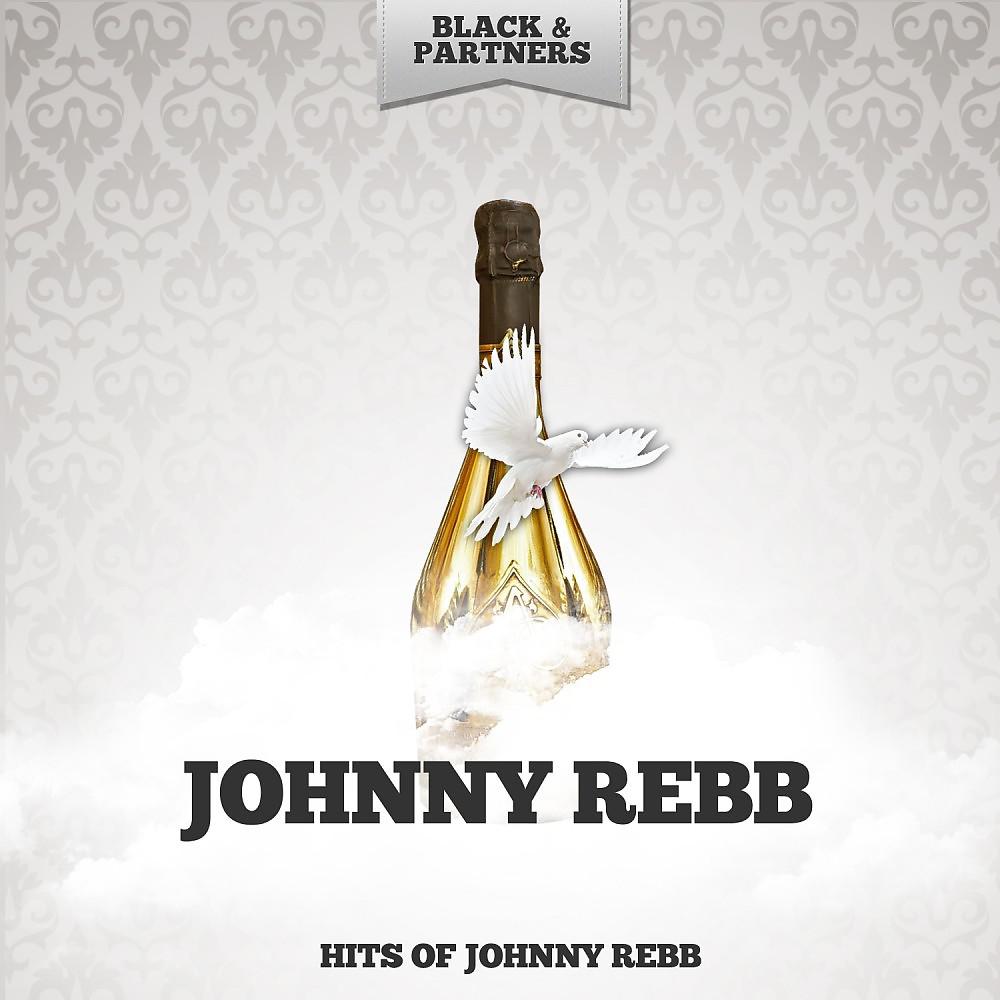 Постер альбома Hits of Johnny Rebb