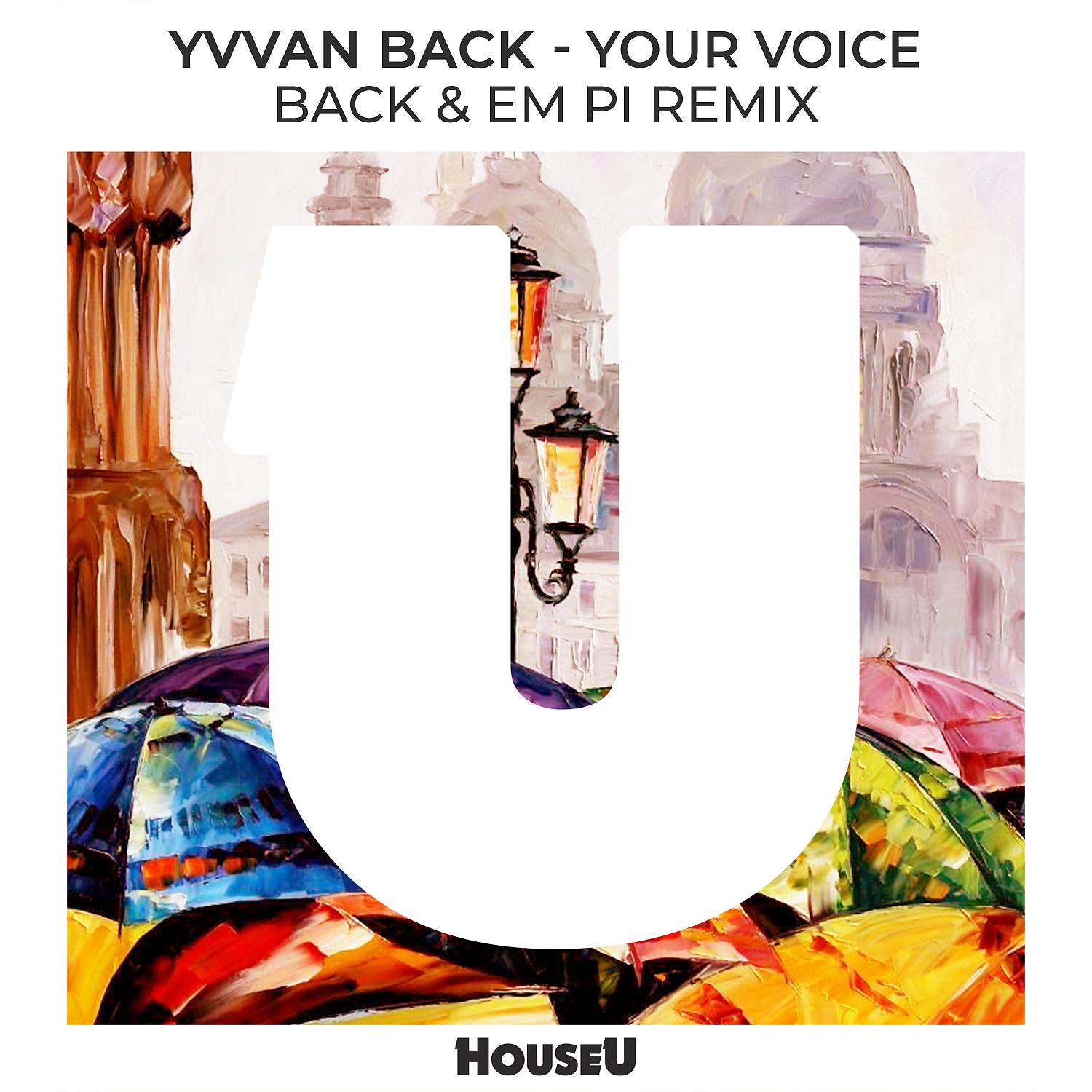 Постер альбома Your Voice (Back & Em Pi Remix)
