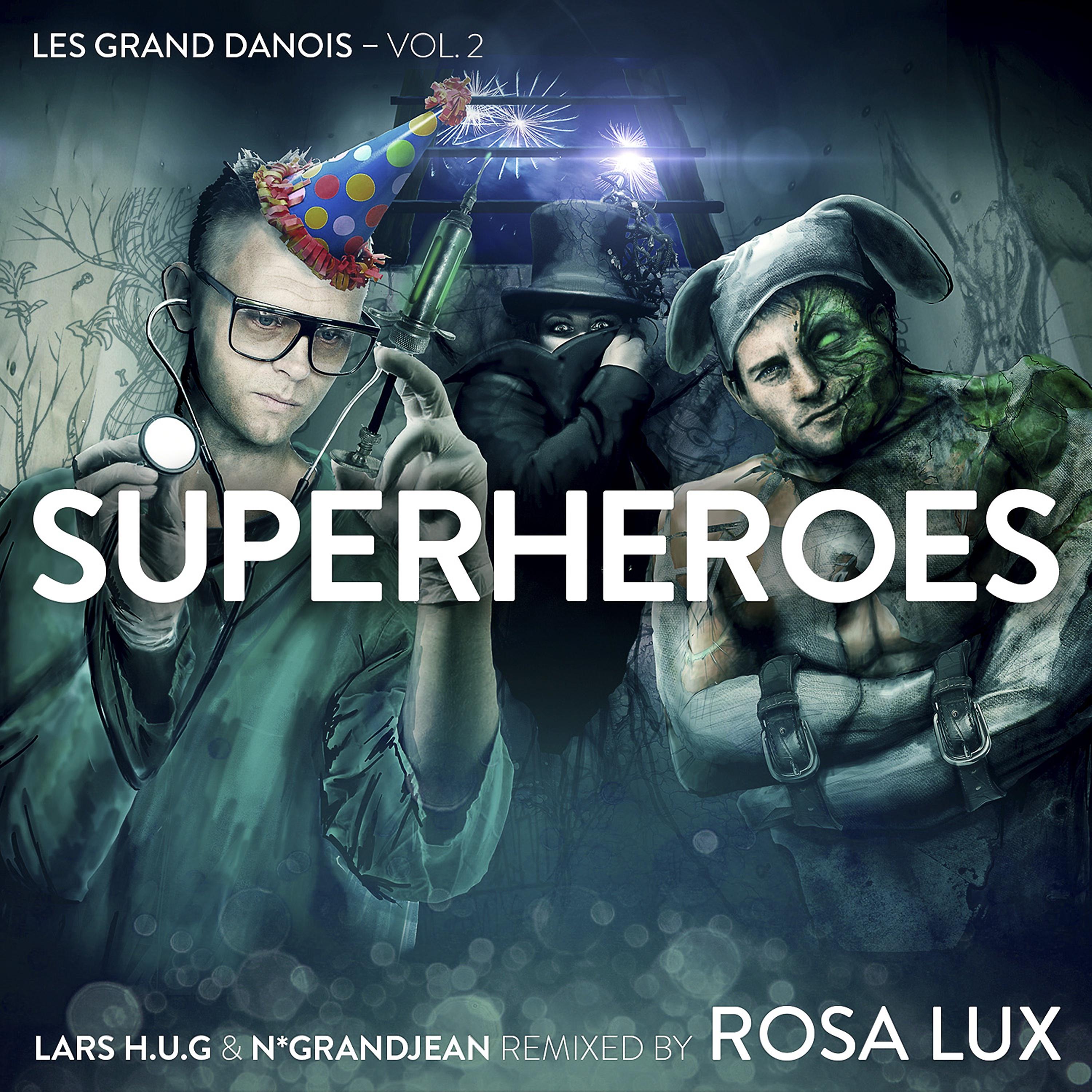 Постер альбома Superheroes - Les Grand Danois, Vol. 2