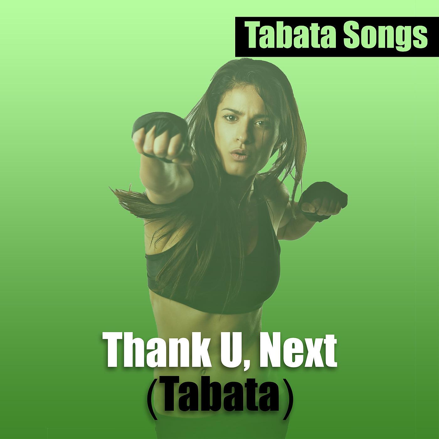 Постер альбома Thank U, Next (Tabata)