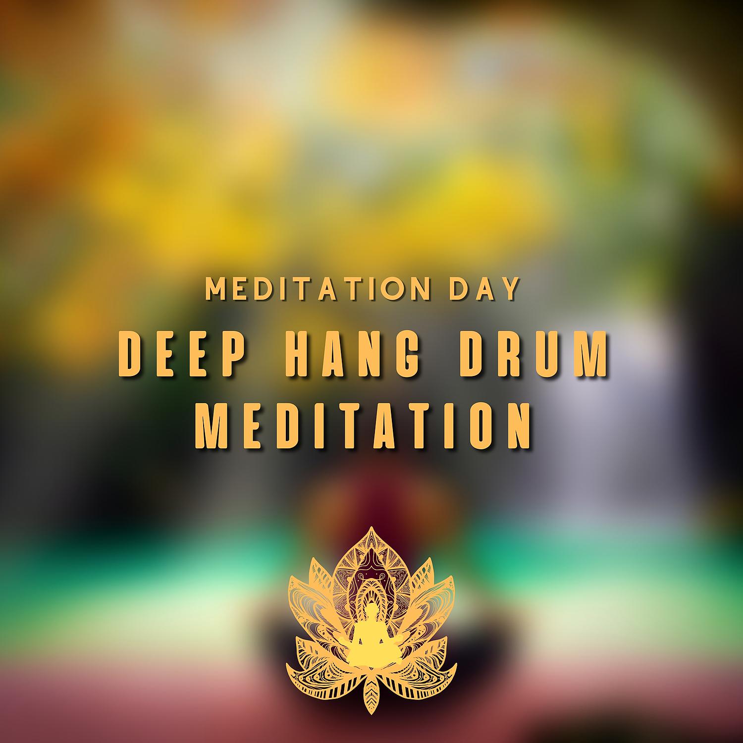 Постер альбома Deep Hang Drum Meditation