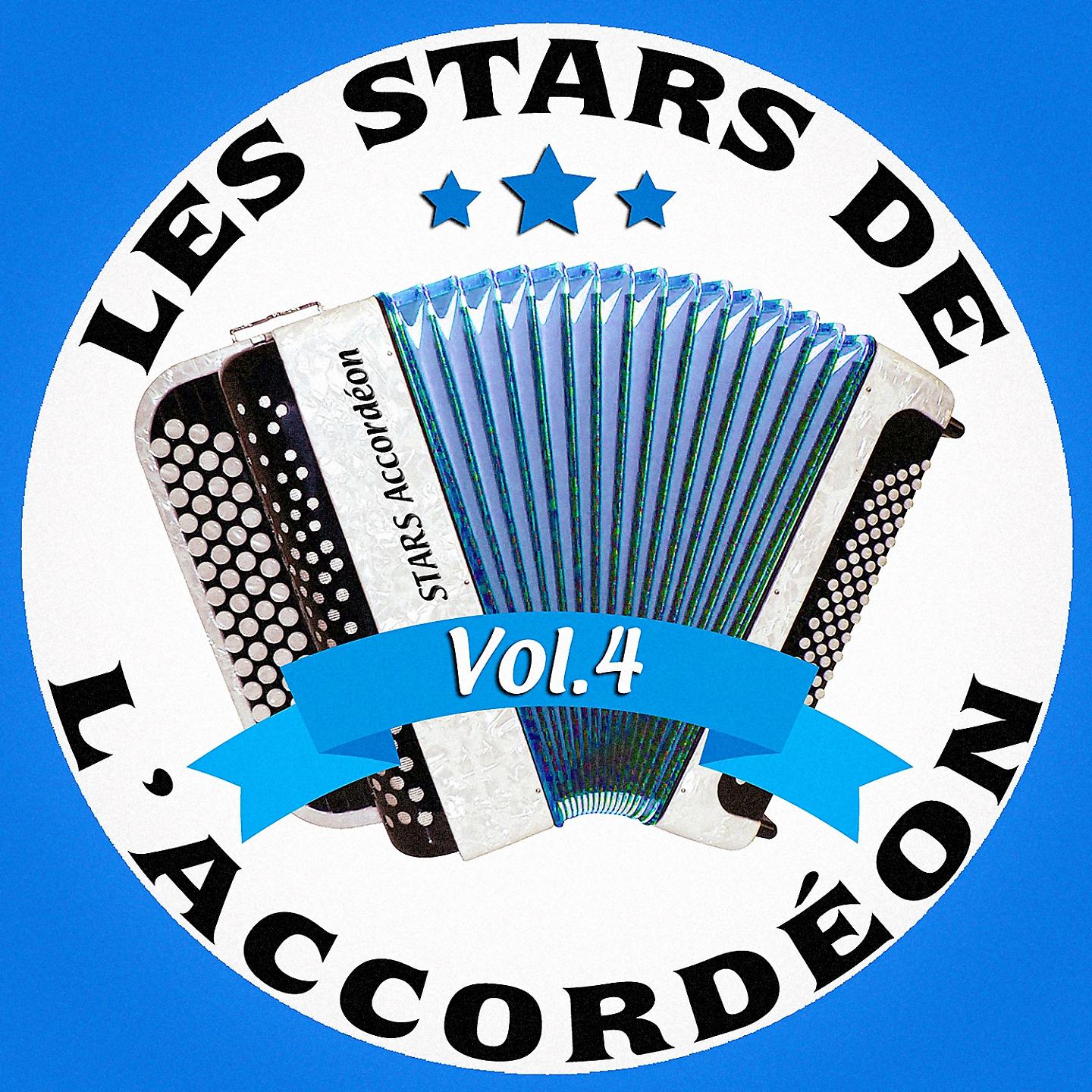 Постер альбома Les stars de l'accordéon, vol. 4