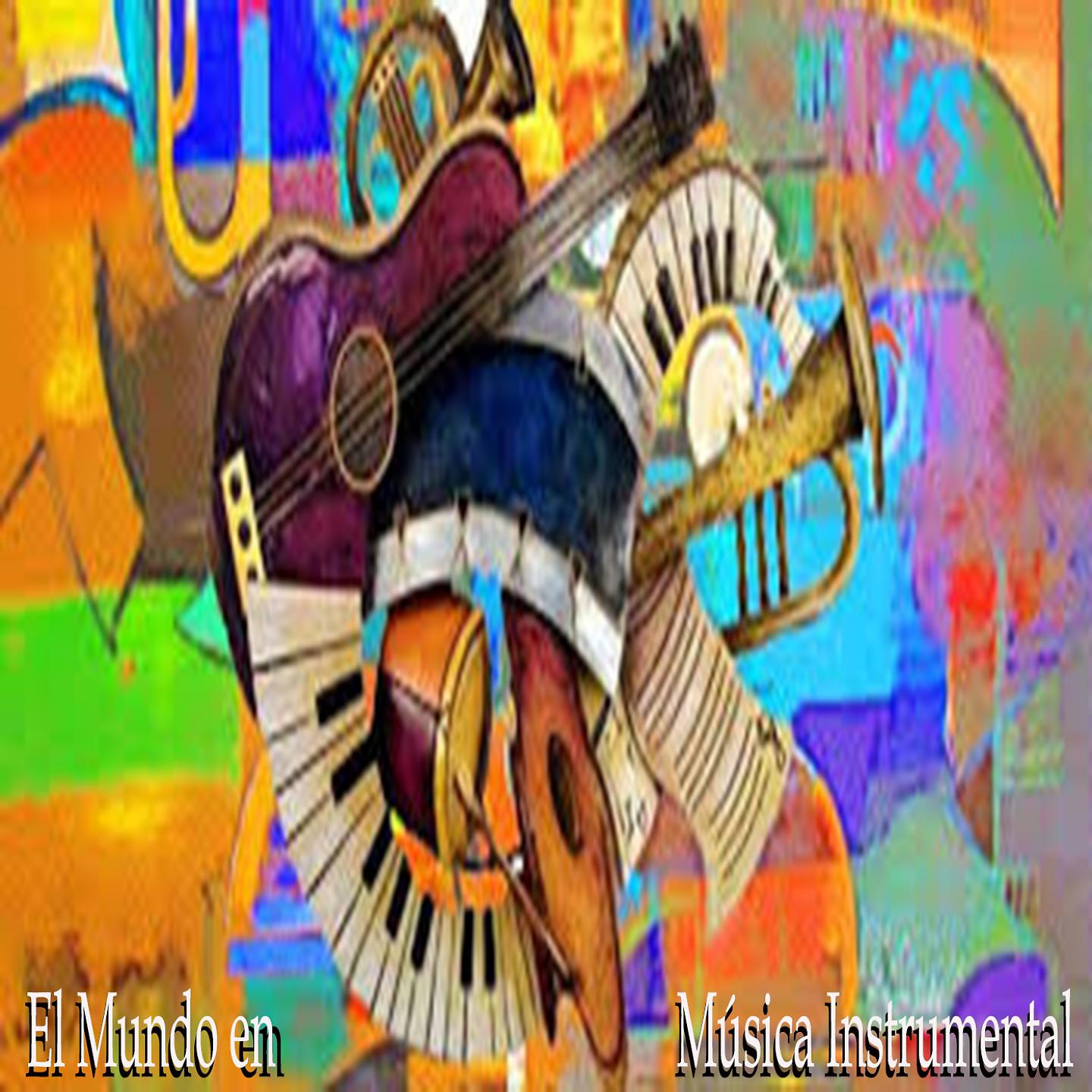 Постер альбома El Mundo en Música Instrumental