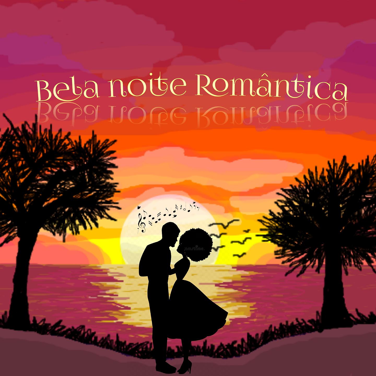 Постер альбома Bela Noite Romantica