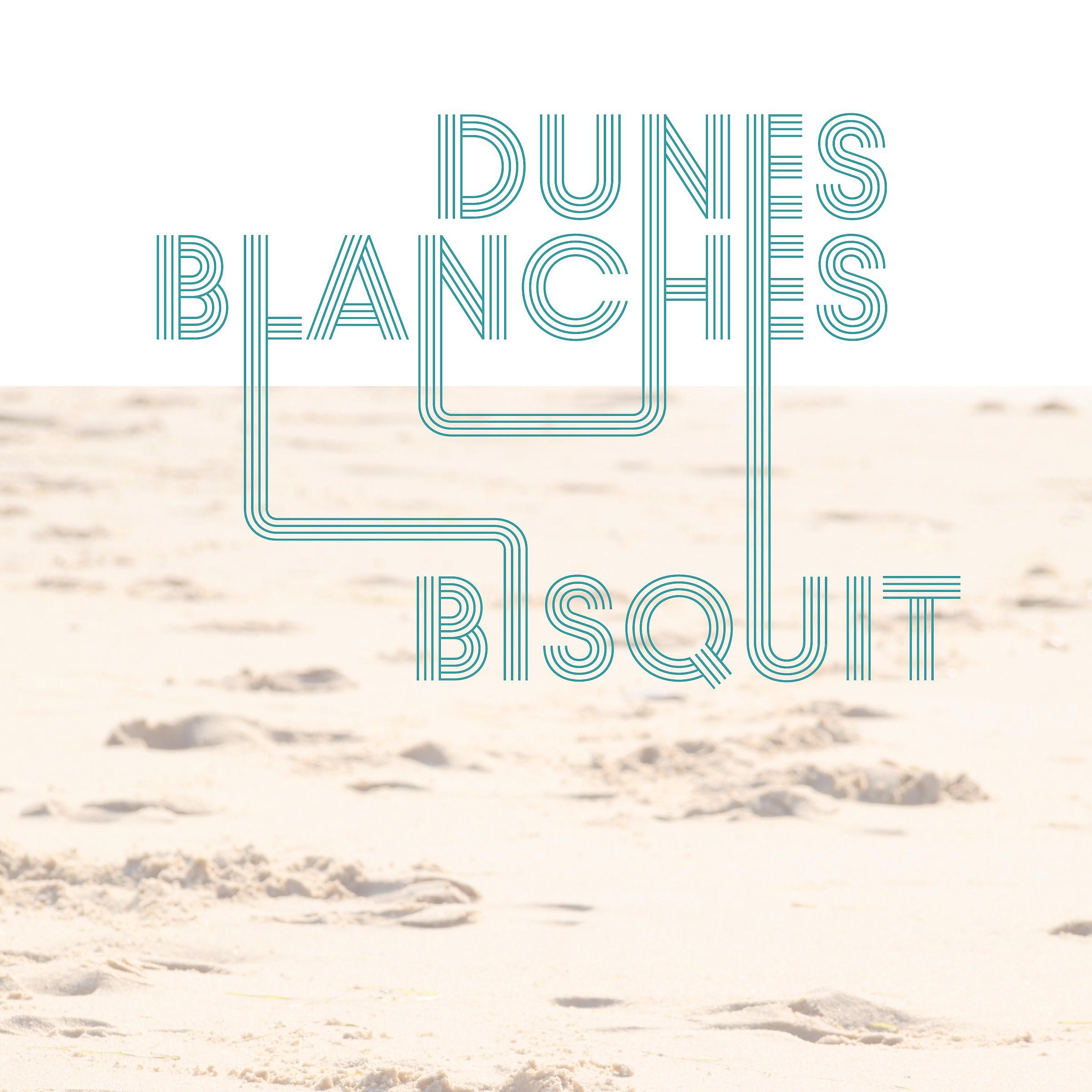 Постер альбома Dunes Blanches