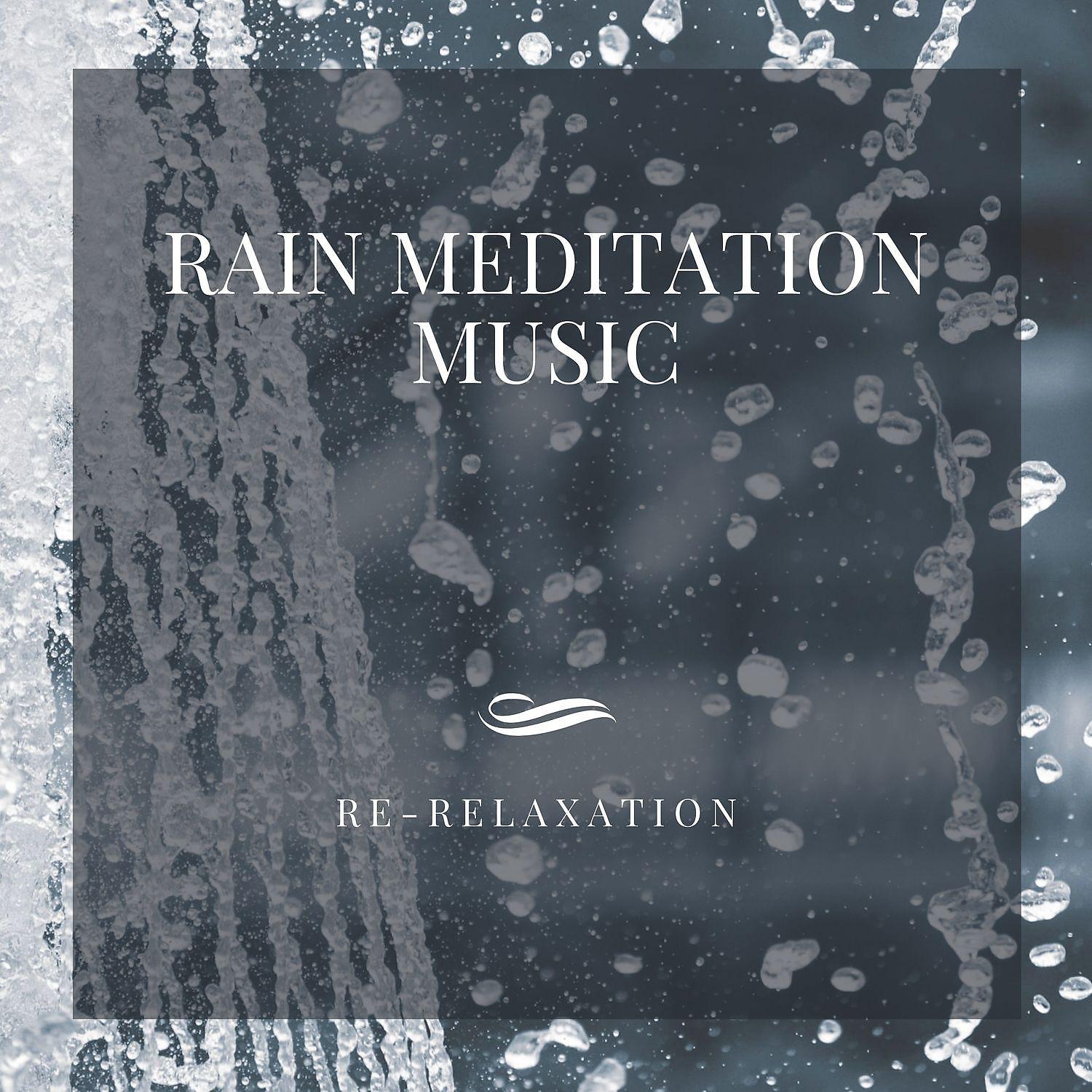 Постер альбома Rain Meditation Music