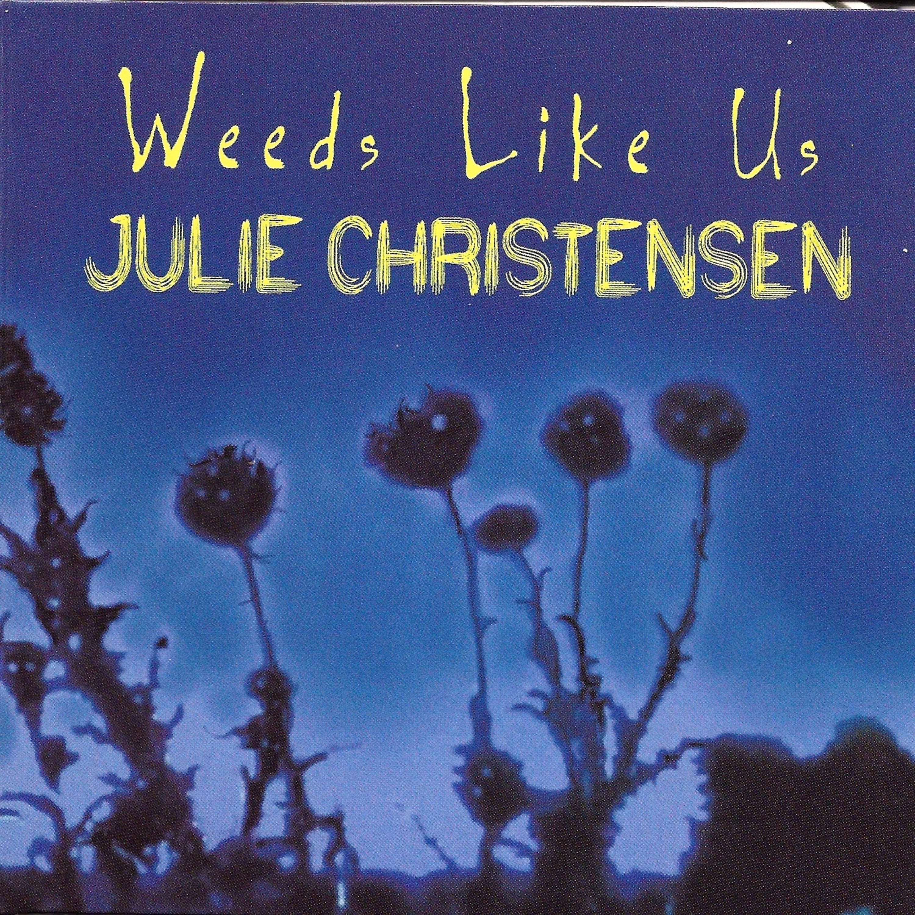 Постер альбома Weeds Like Us