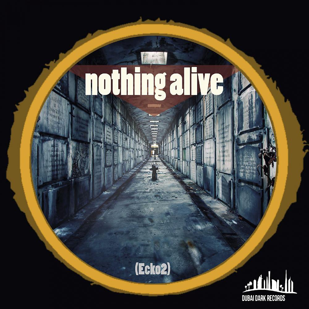 Постер альбома Nothing Alive