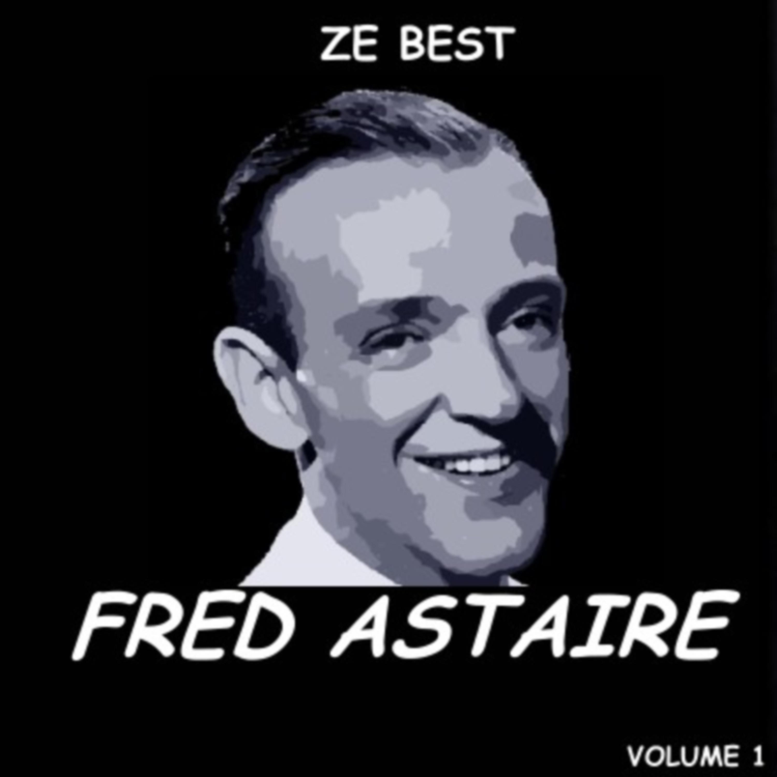 Постер альбома Ze Best - Fred Astaire