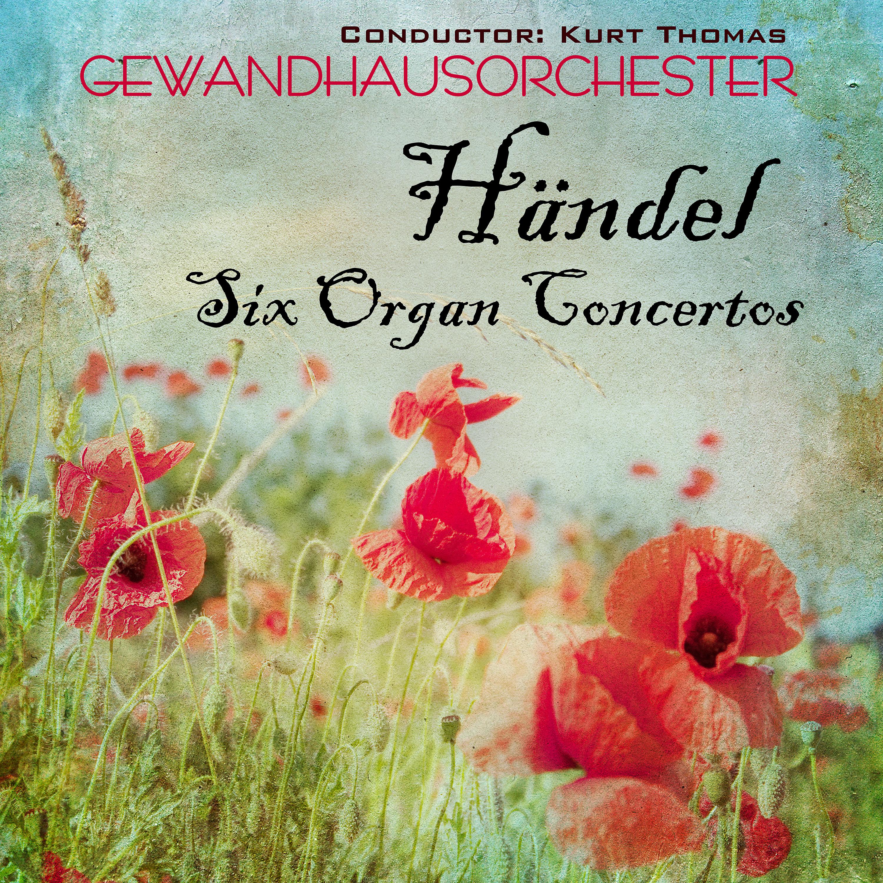 Постер альбома Handel: 6 Organ Concertos