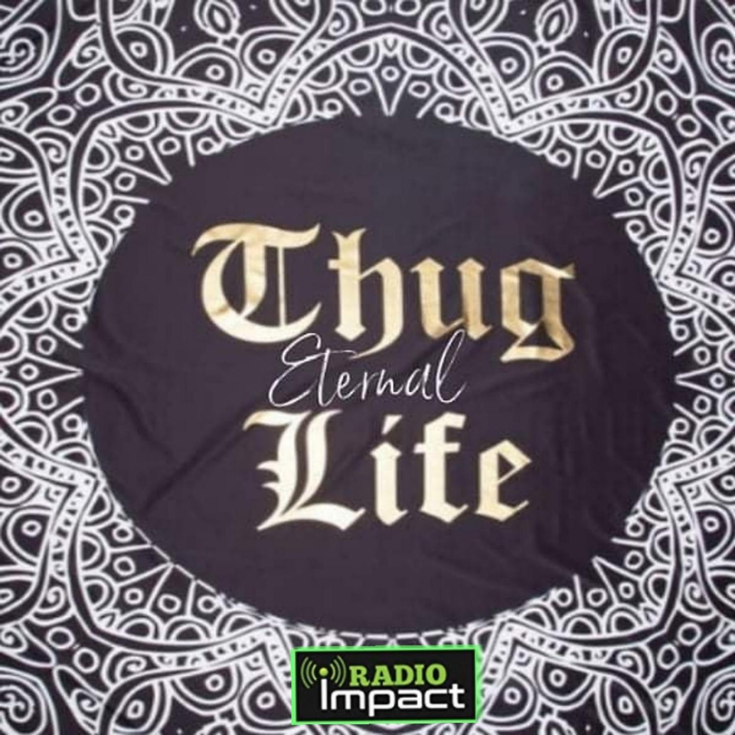 Постер альбома Thug Life Eternal