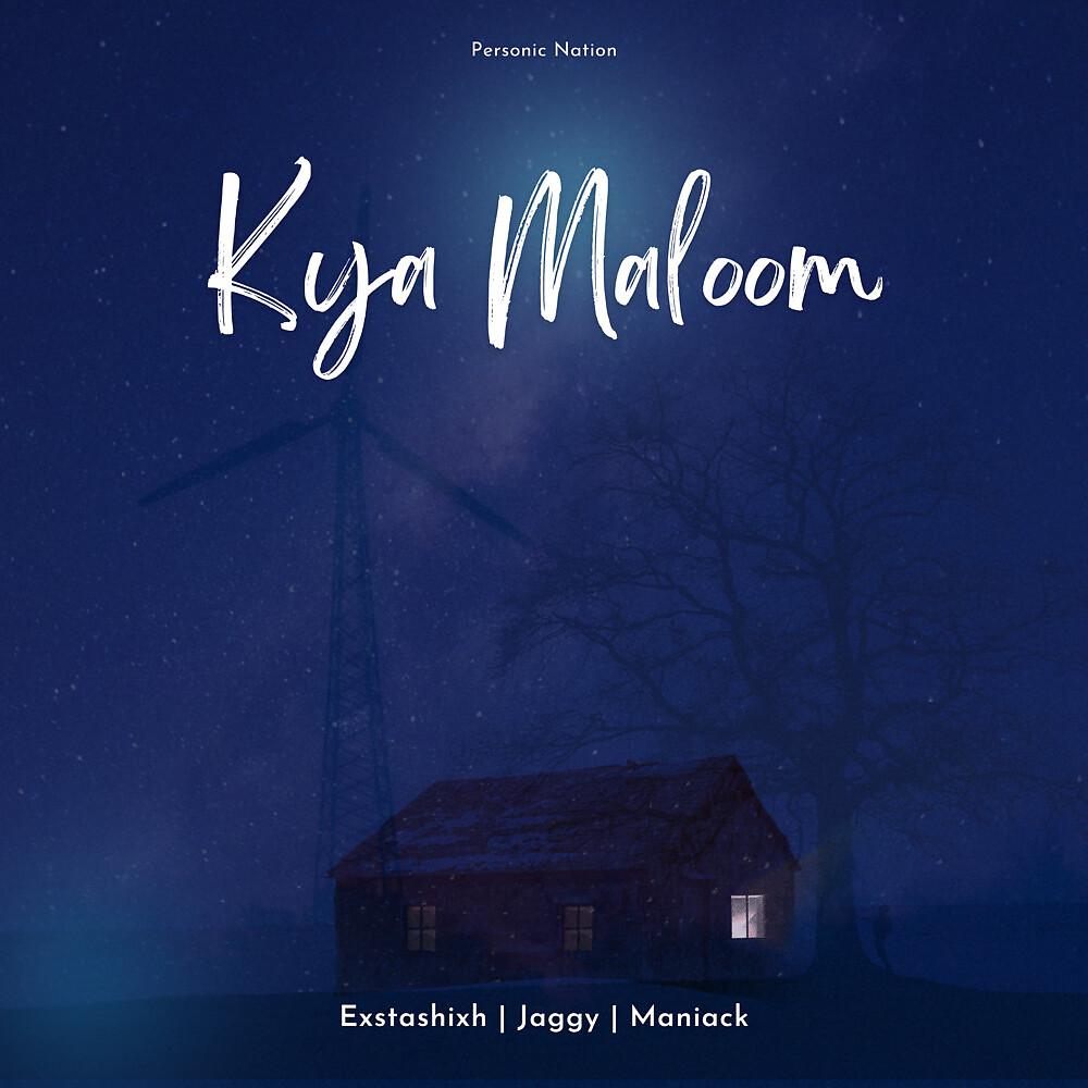 Постер альбома Kya Maloom
