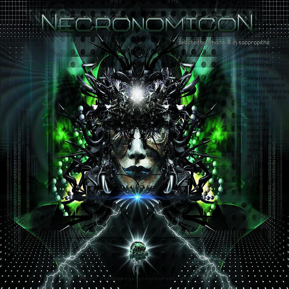 Постер альбома Necronomicon (Compiled By: Shadai & DJ Sappropithe)